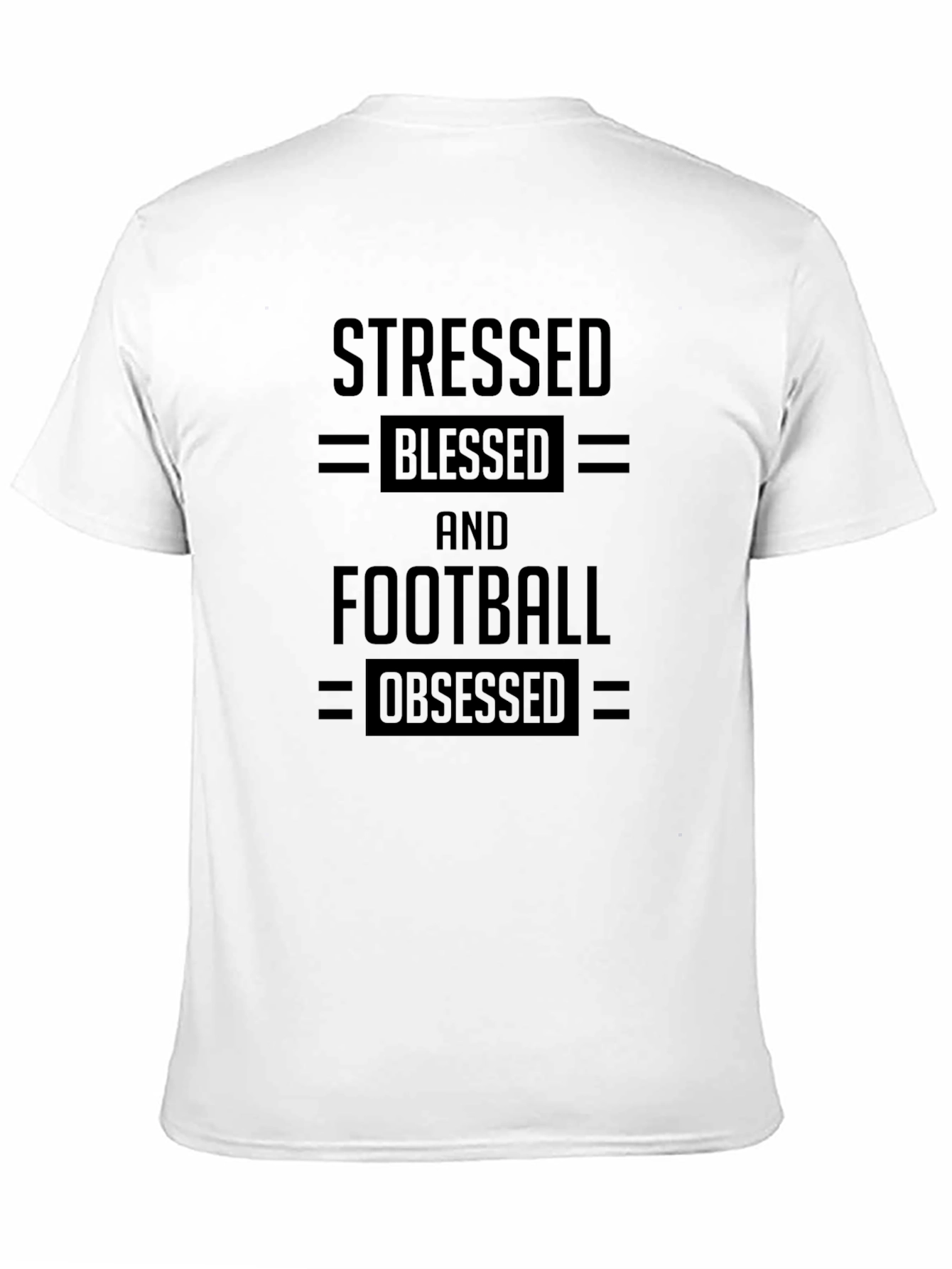 Stressed Blessed Football Obsessed Black T-Shirt