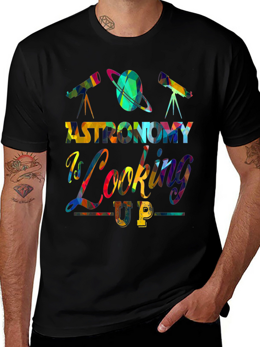 Astronomy is Looking Up Graphic Tee