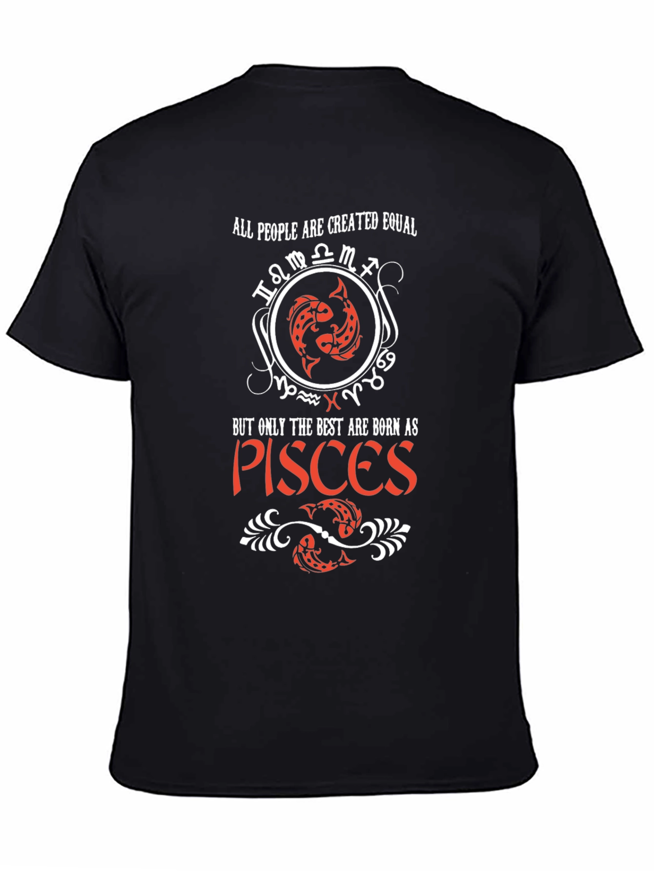 Pisces Zodiac T-Shirt - All People Created Equal Tee
