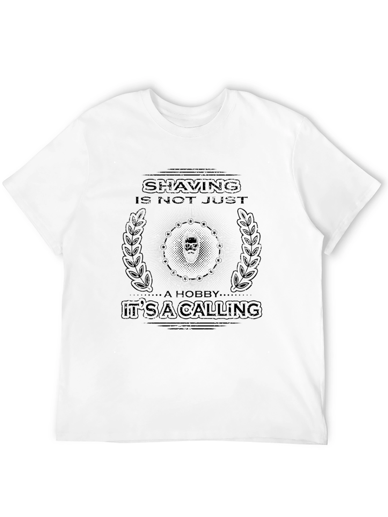 Shaving is Not Just A Hobby T-Shirt
