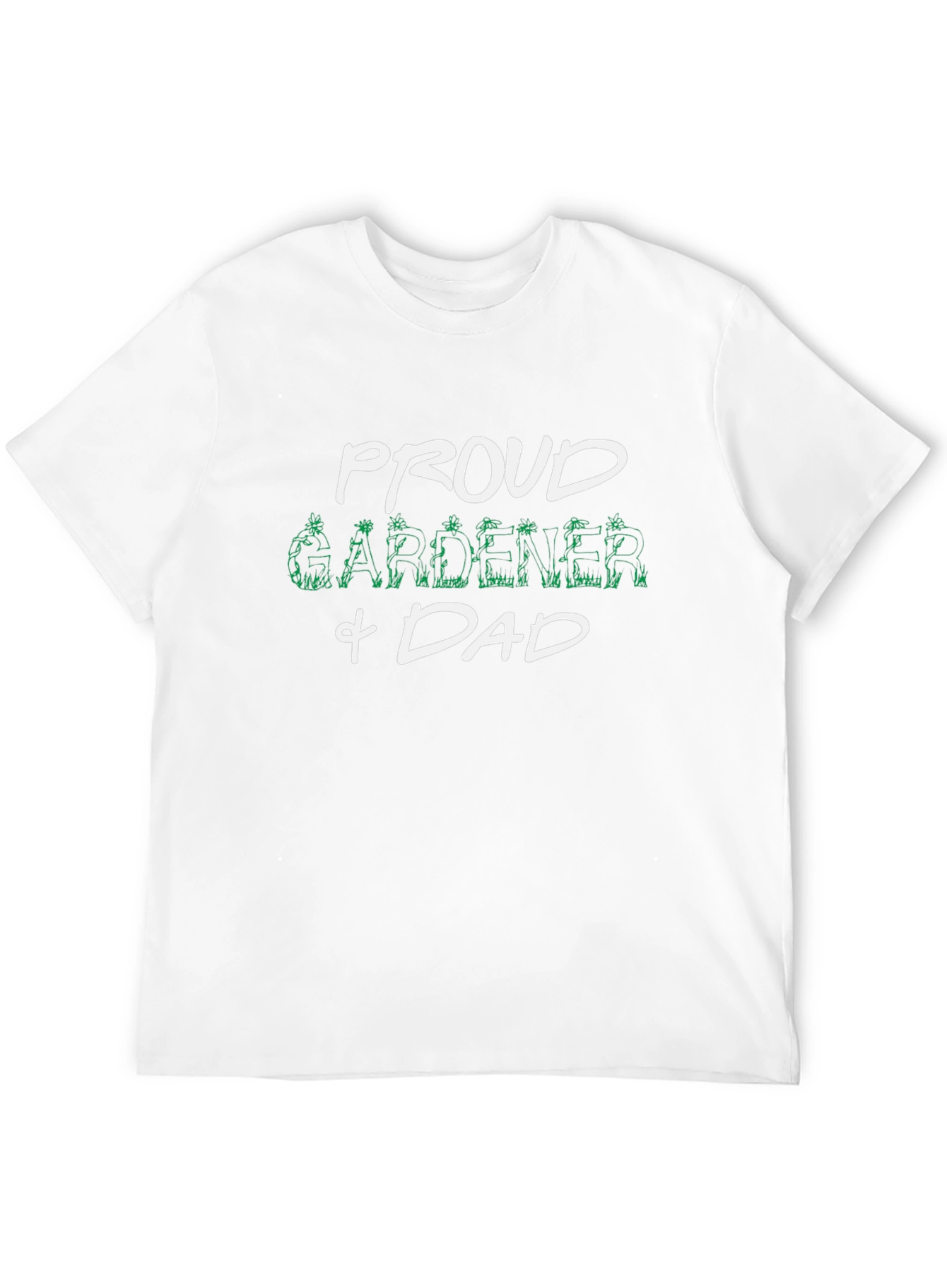 Proud Gardener & Dad Graphic T-Shirt