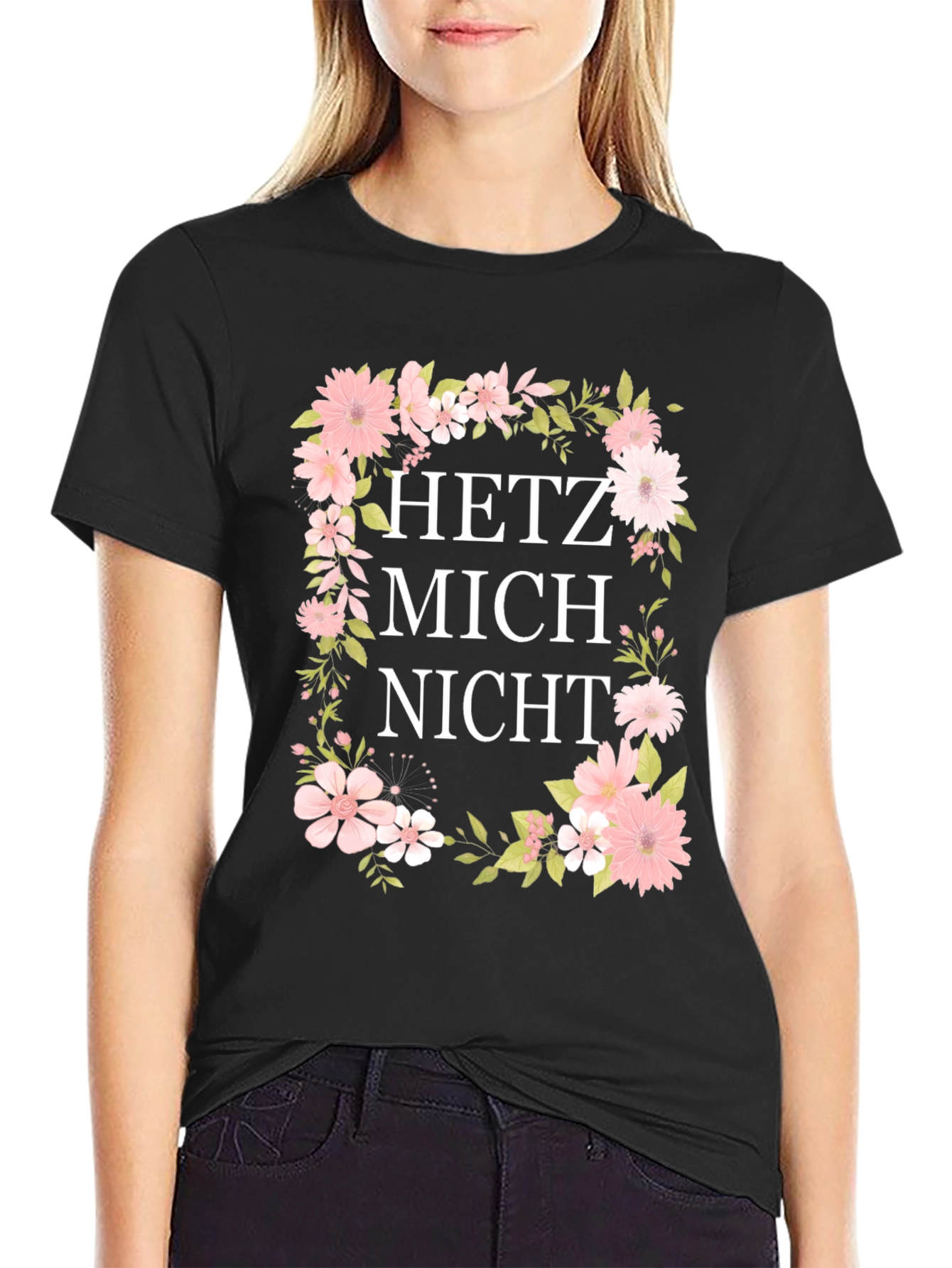 Floral Hetz Mich Nicht Graphic T-Shirt