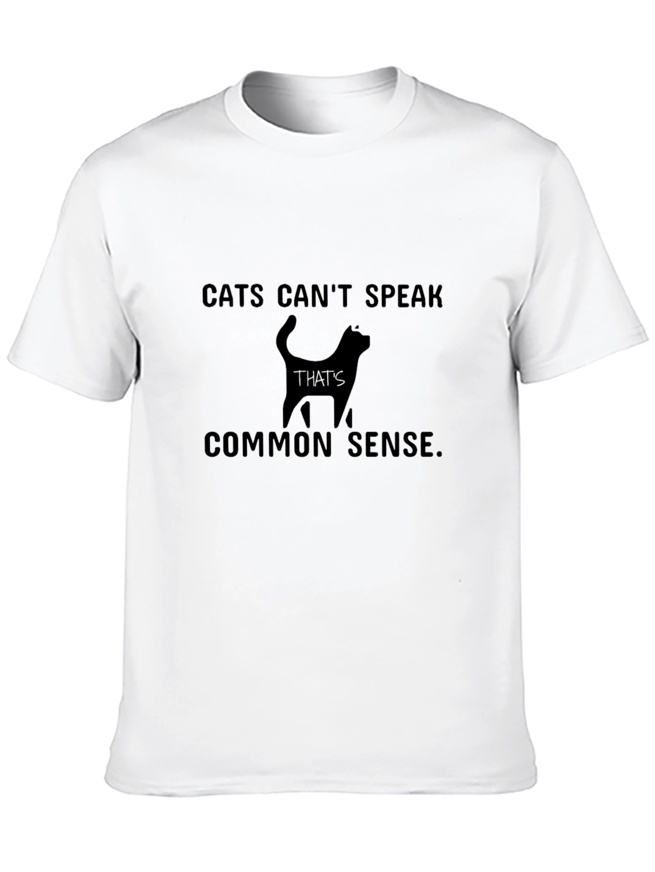 Cats Cant Speak T-Shirt - Black Graphic Tee