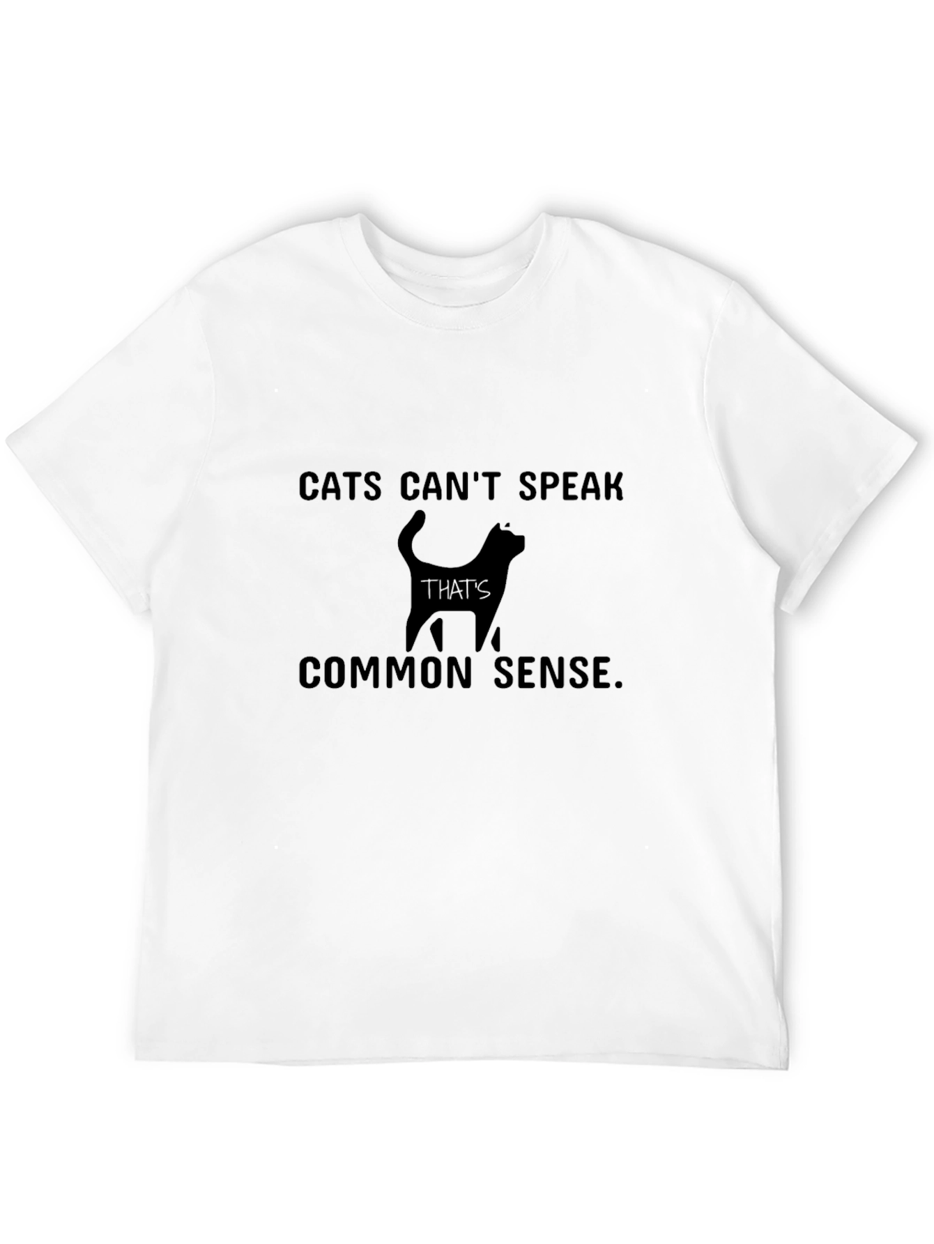 Cats Cant Speak T-Shirt - Black Graphic Tee