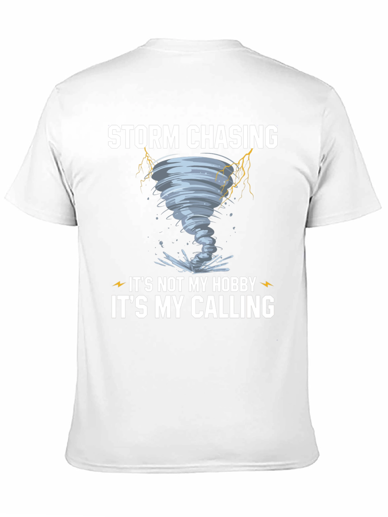 Storm Chasing Calling T-Shirt