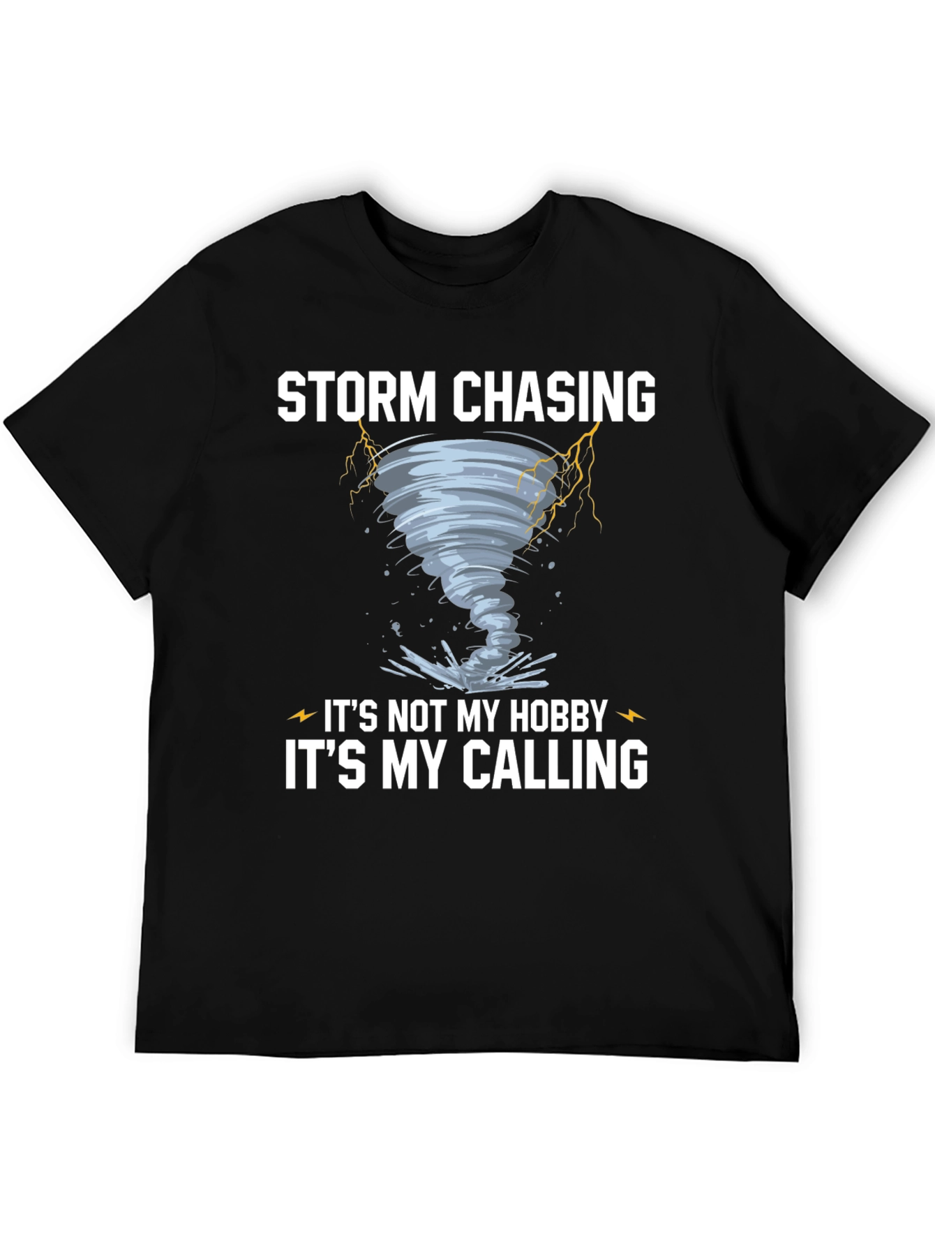 Storm Chasing Calling T-Shirt