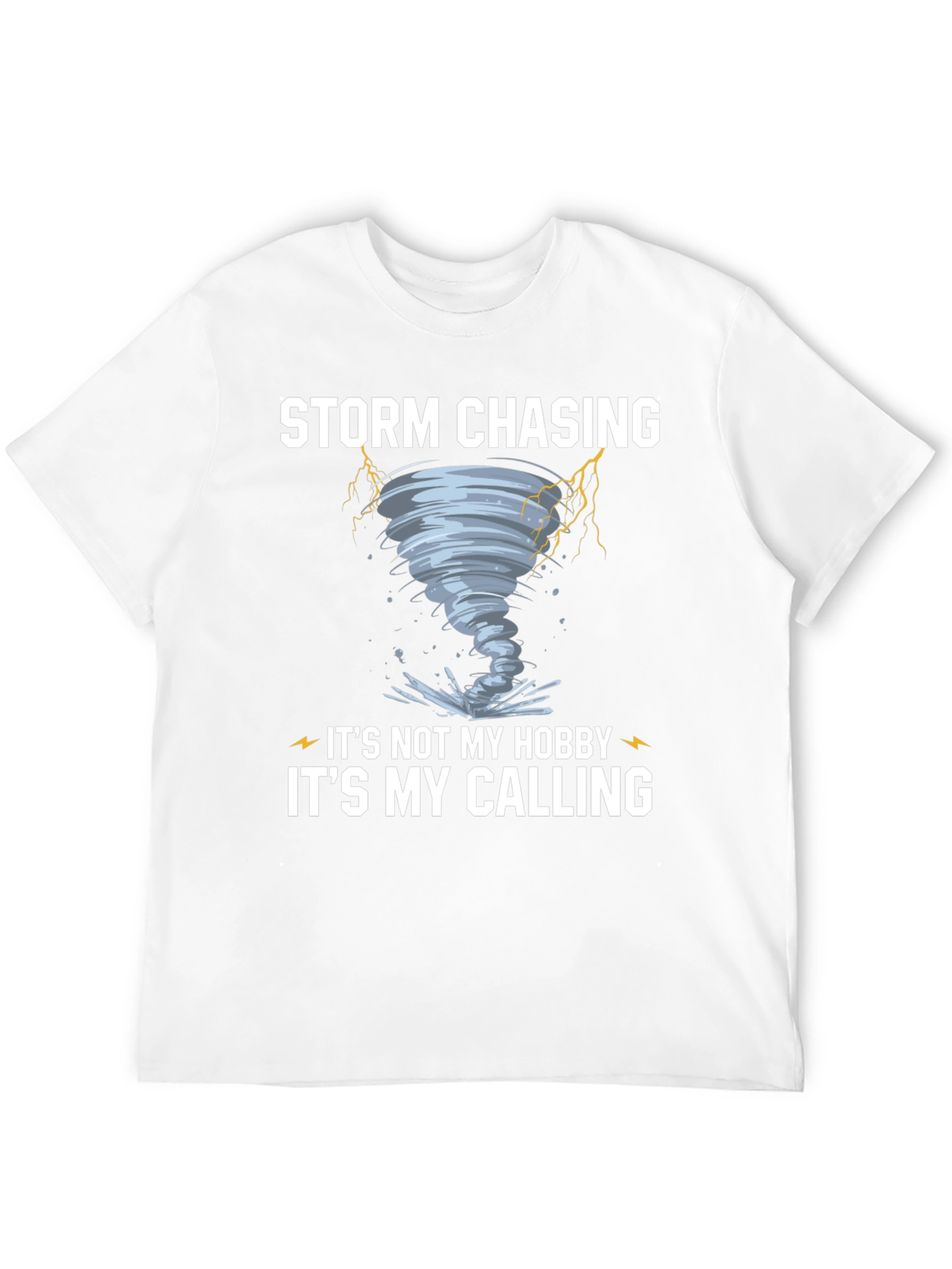 Storm Chasing Calling T-Shirt