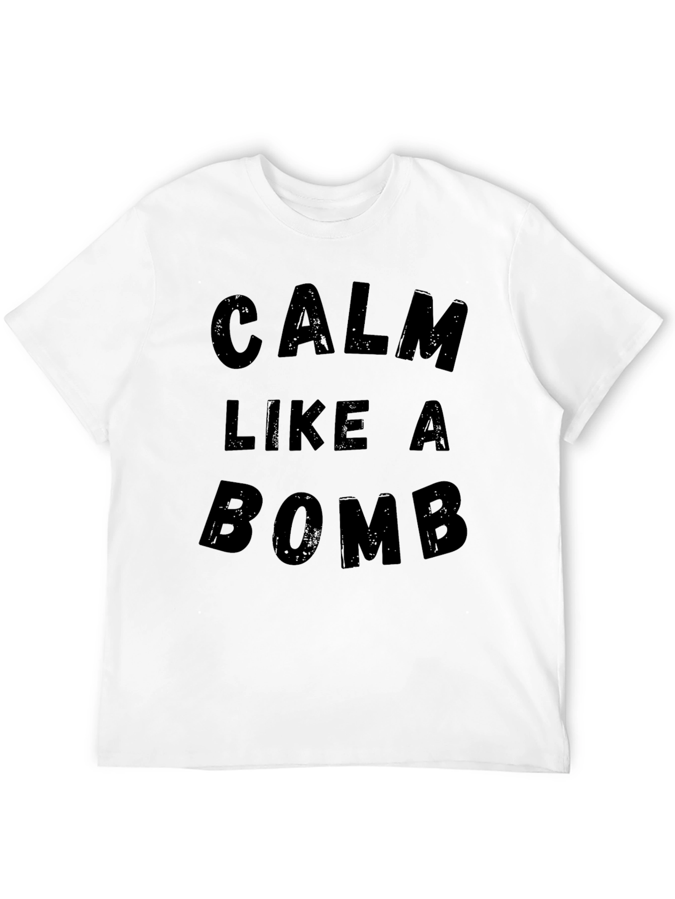 Calm Like A Bomb Graphic T-Shirt