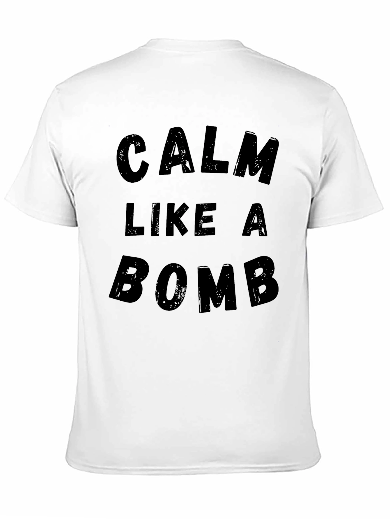 Calm Like A Bomb Graphic T-Shirt