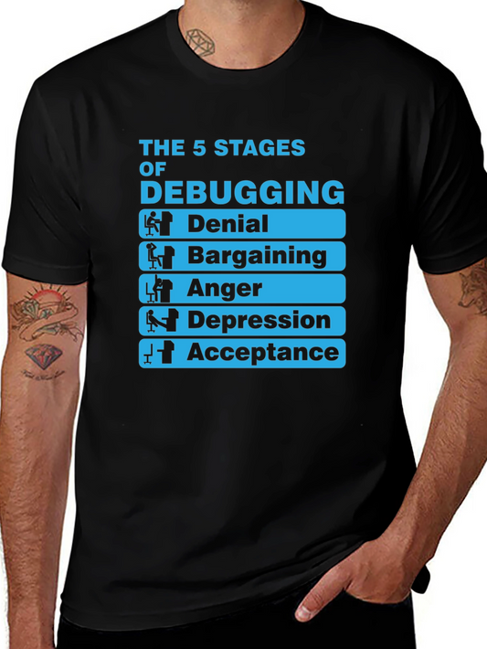 Debugging Stages T-Shirt - Programmer Humor Tee