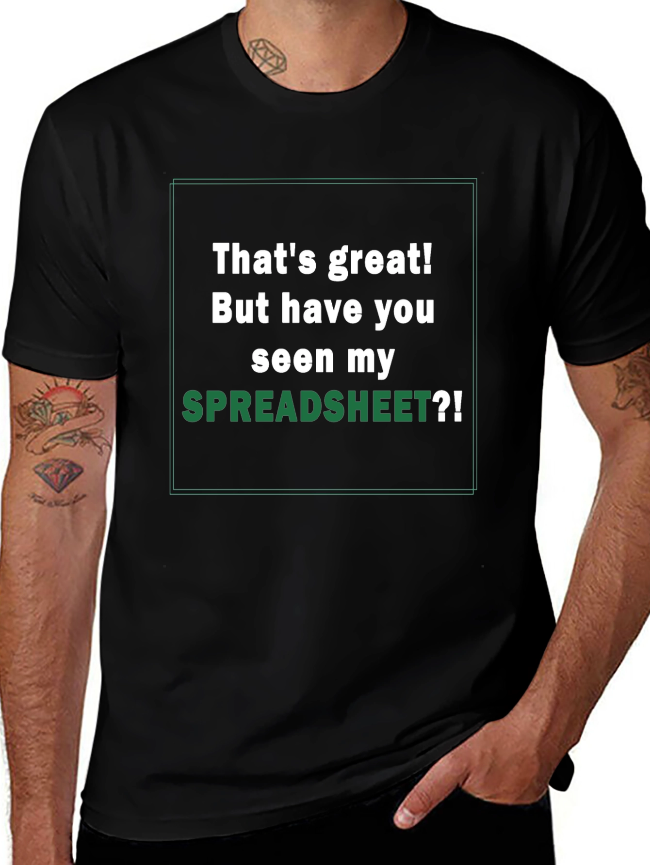 Thats Great! Spreadsheet Humor T-Shirt