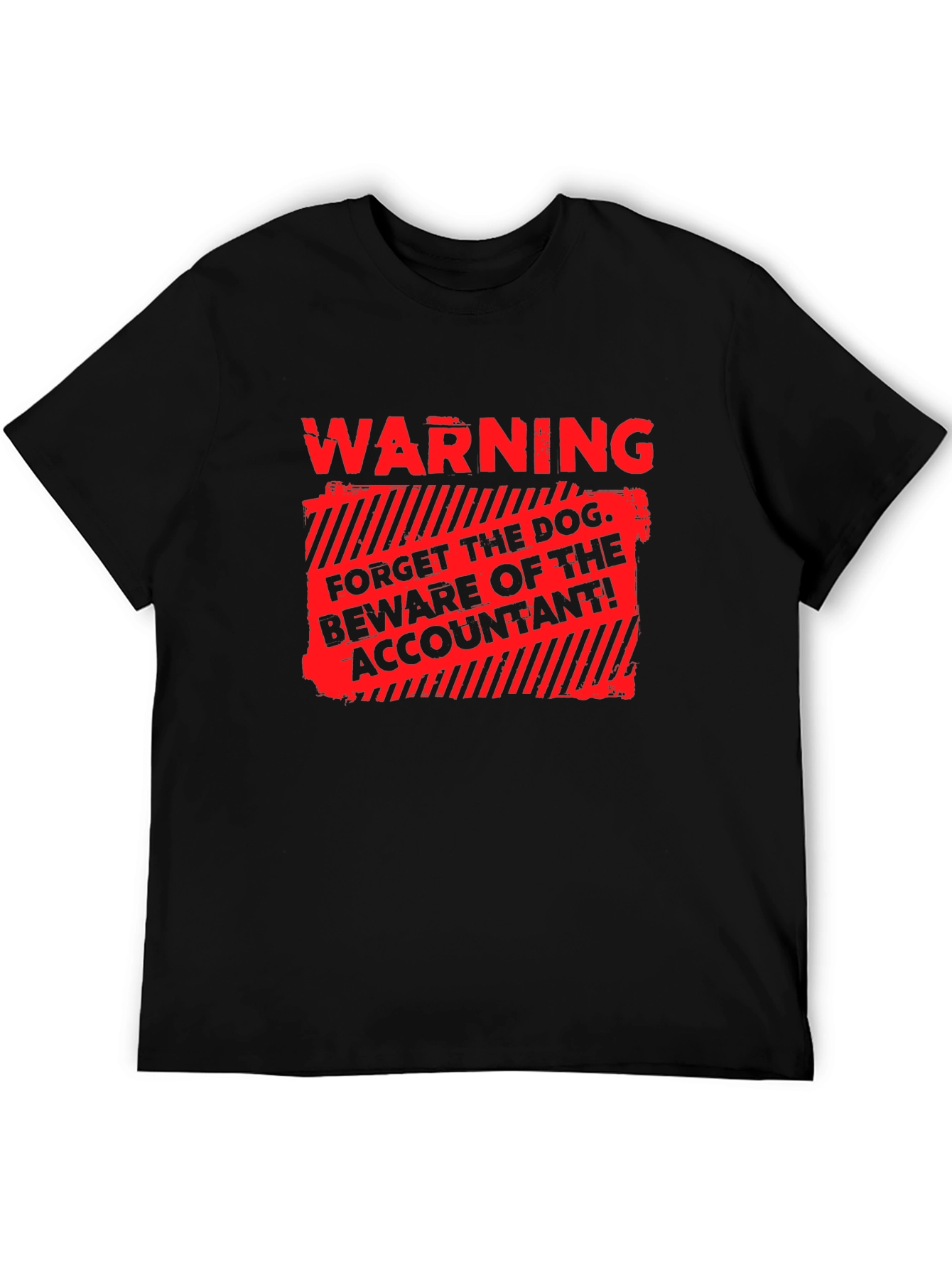 Warning: Beware of the Accountant T-Shirt