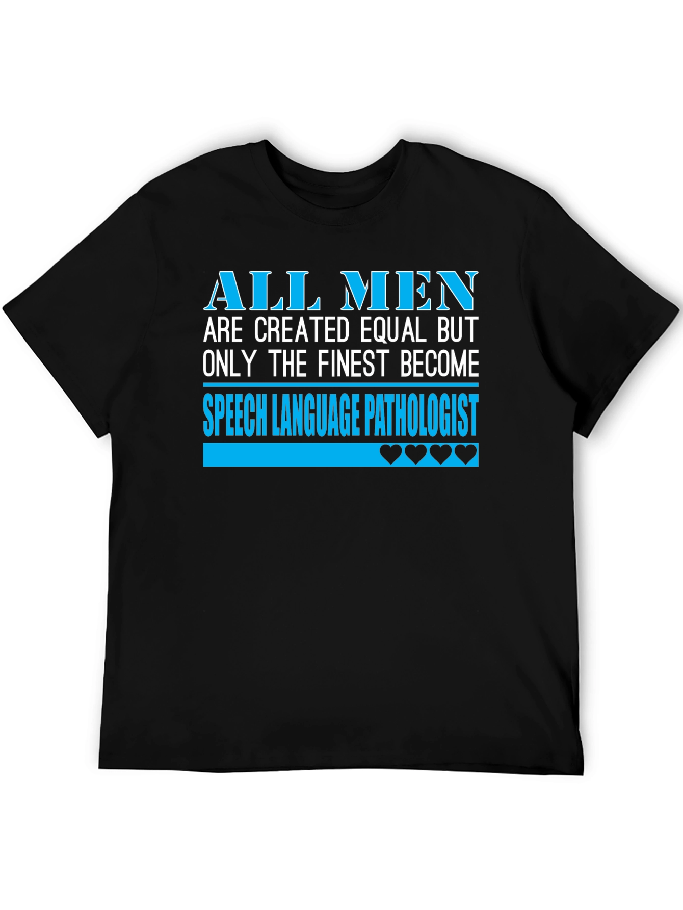 Finest Speech Language Pathologist Mens Tee