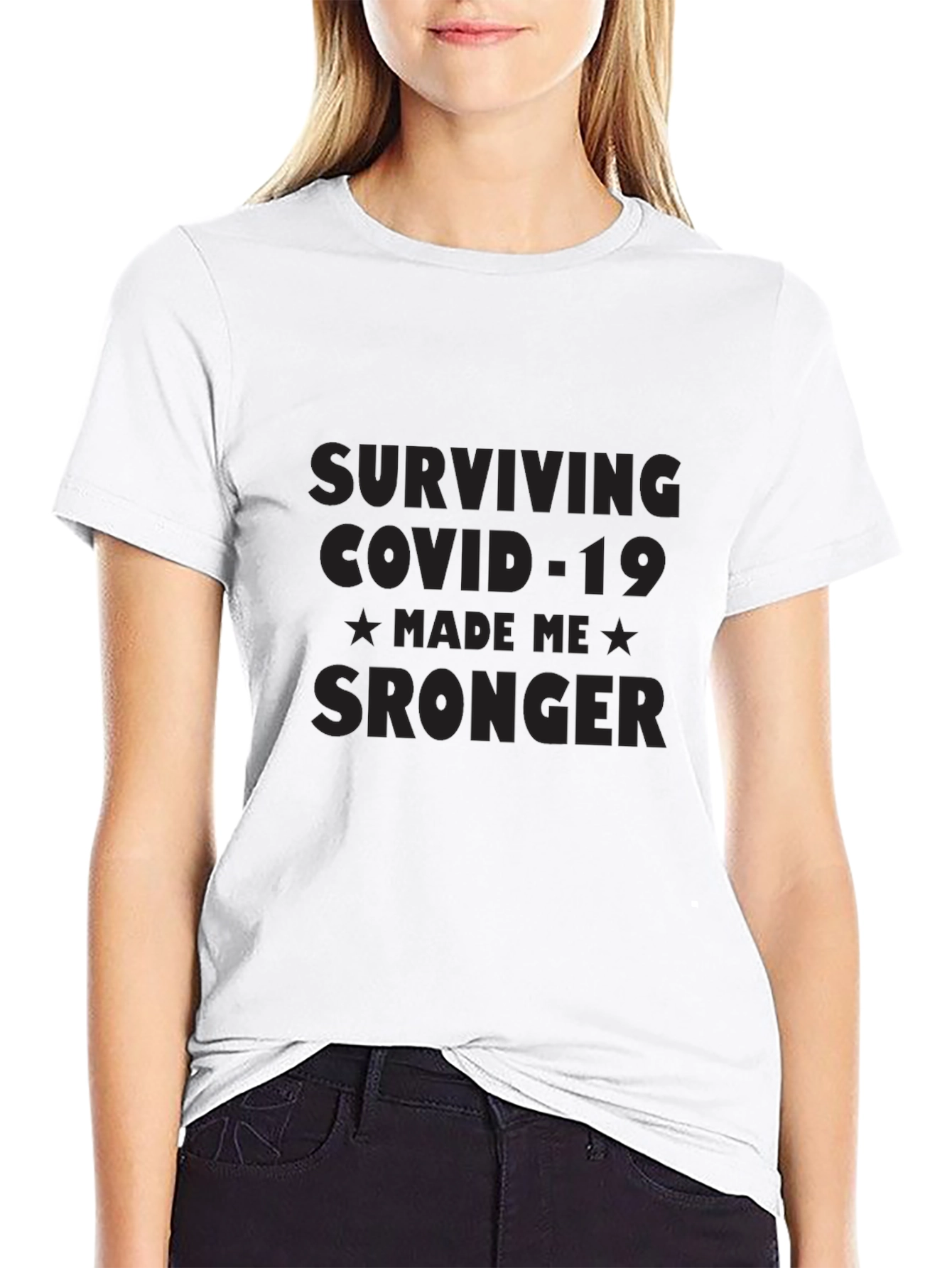Surviving COVID-19 T-Shirt - Made Me Stronger