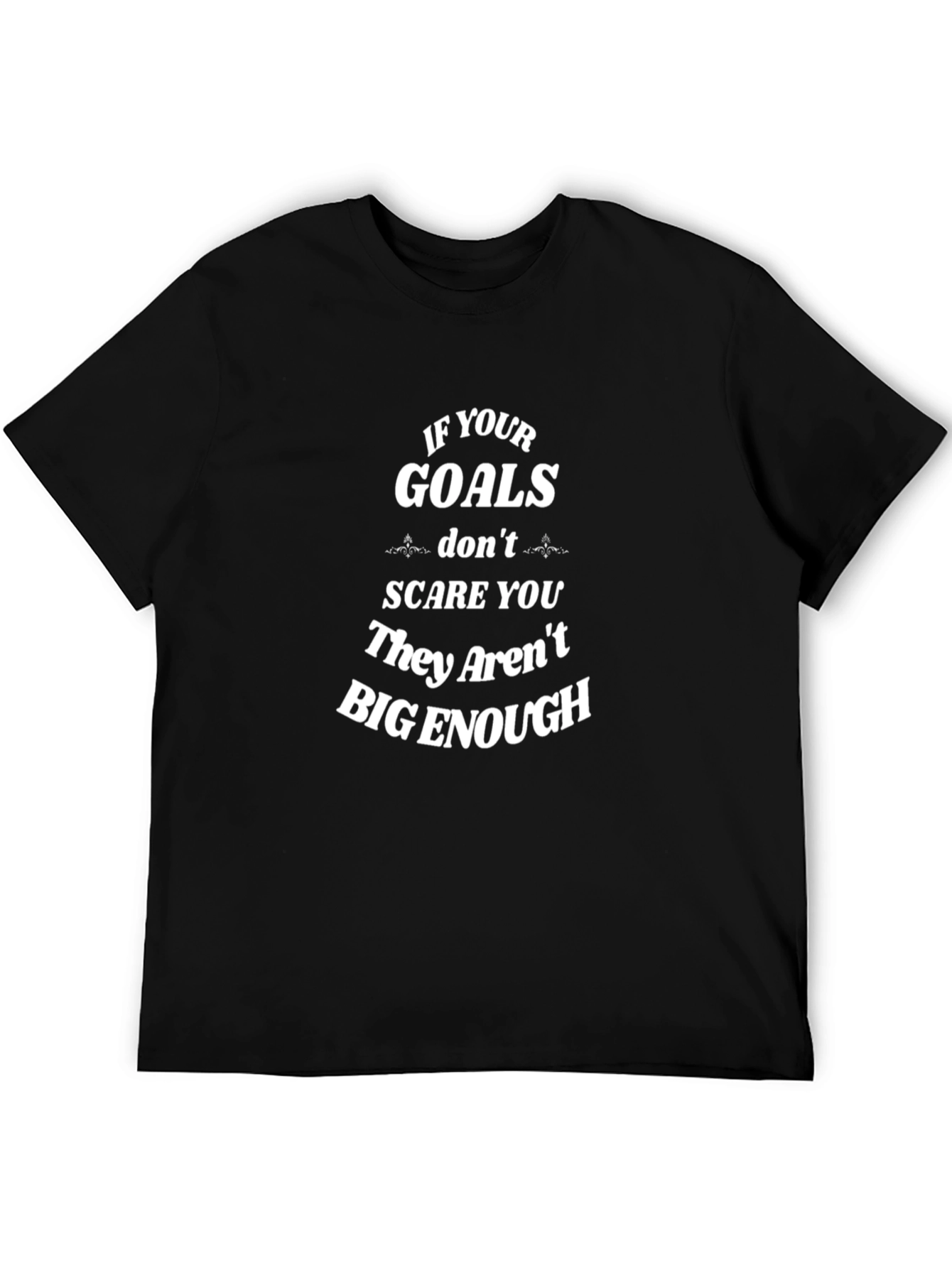 Motivational Goals T-Shirt