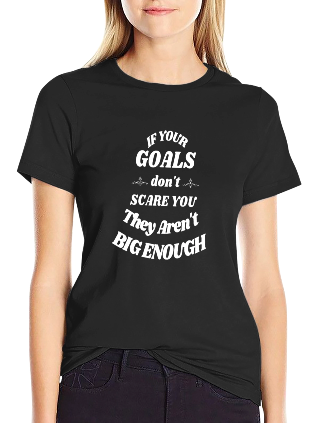 Motivational Goals T-Shirt