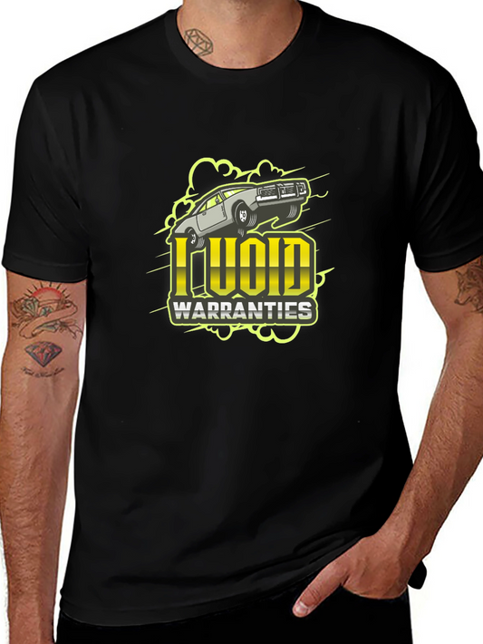 I Void Warranties T-Shirt - Car Enthusiast Tee