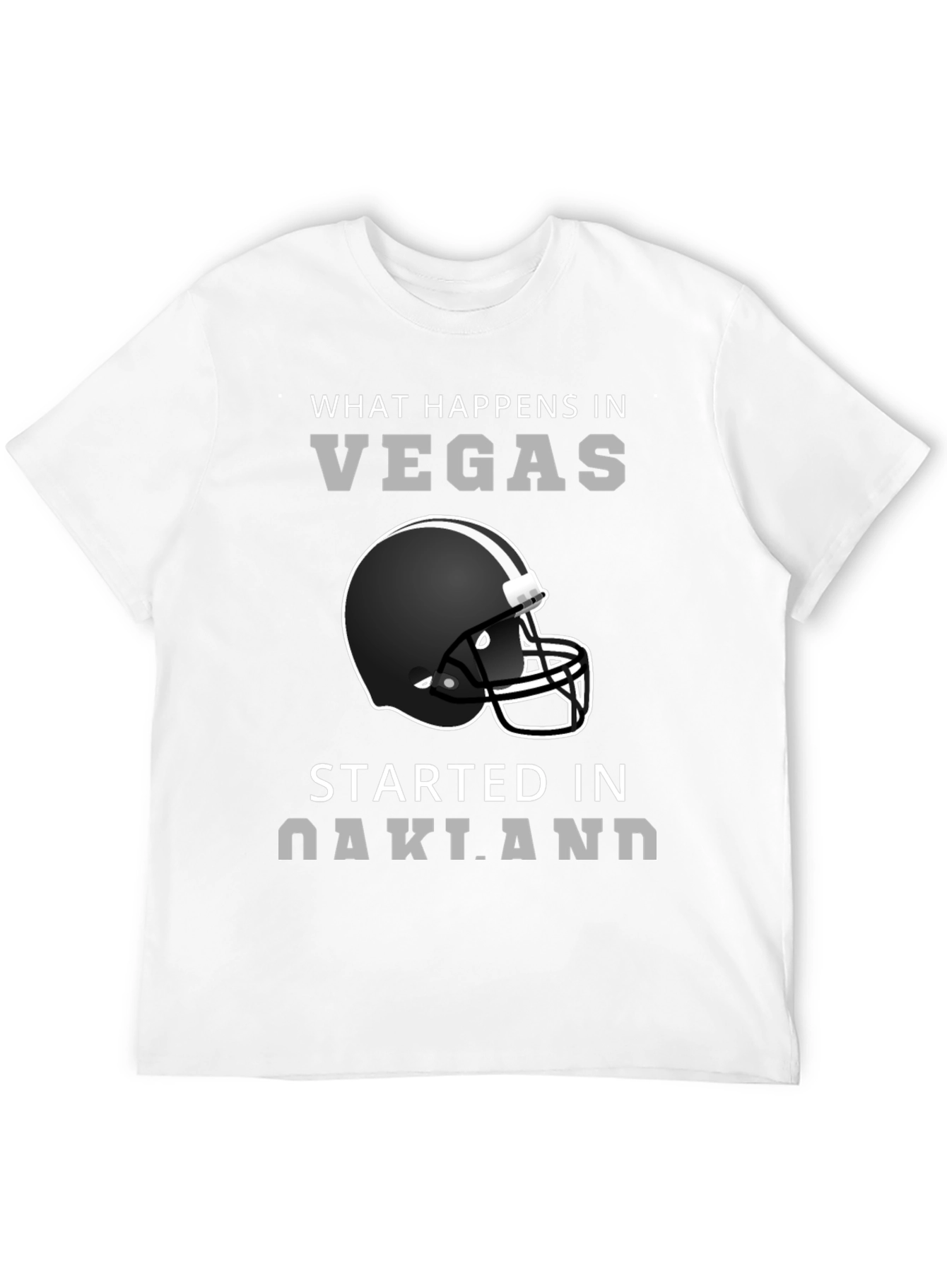 Vegas Started in Oakland Football Helmet T-Shirt