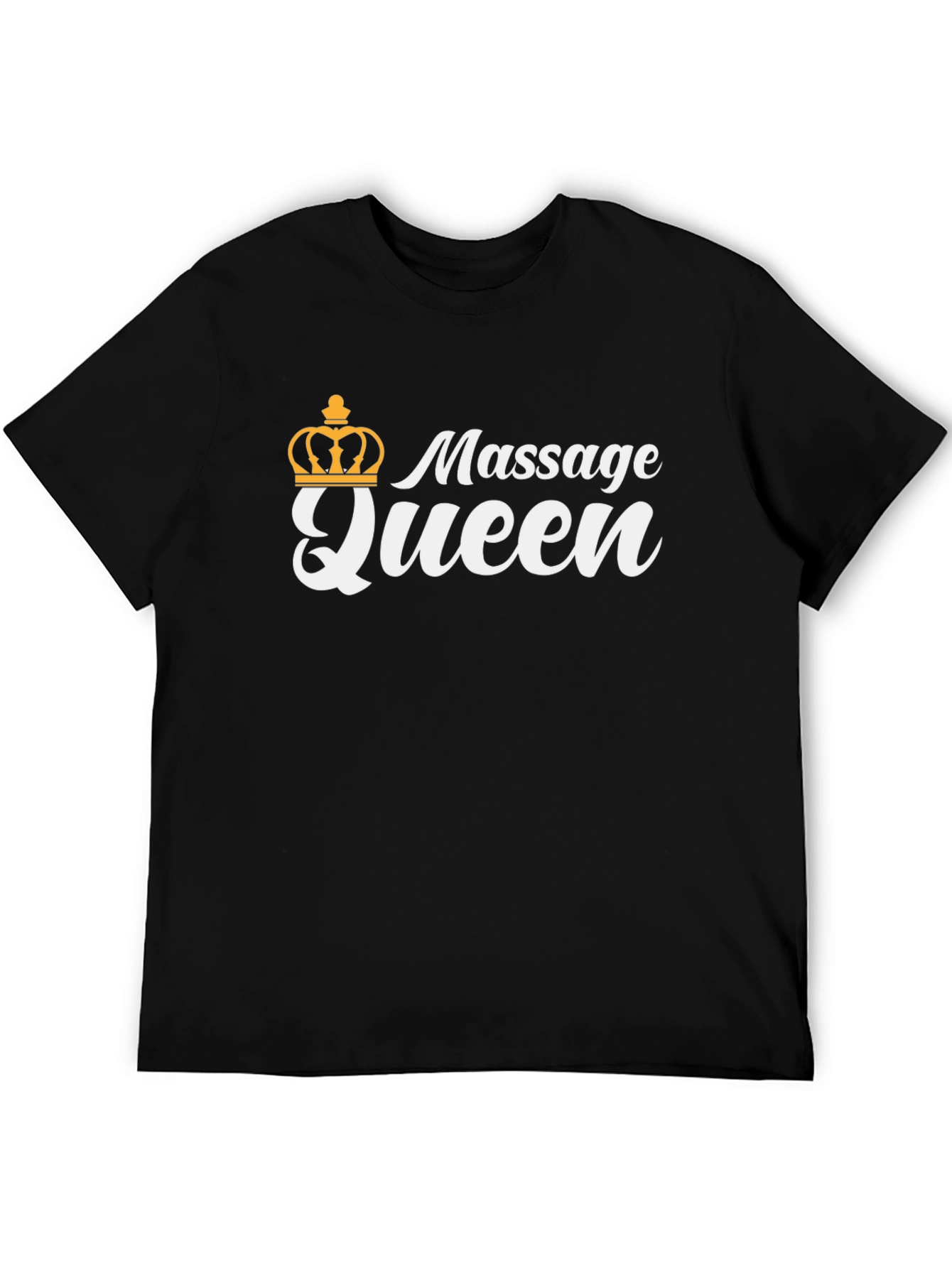 Massage Queen T-Shirt - Black Crown Graphic Novelty Tee