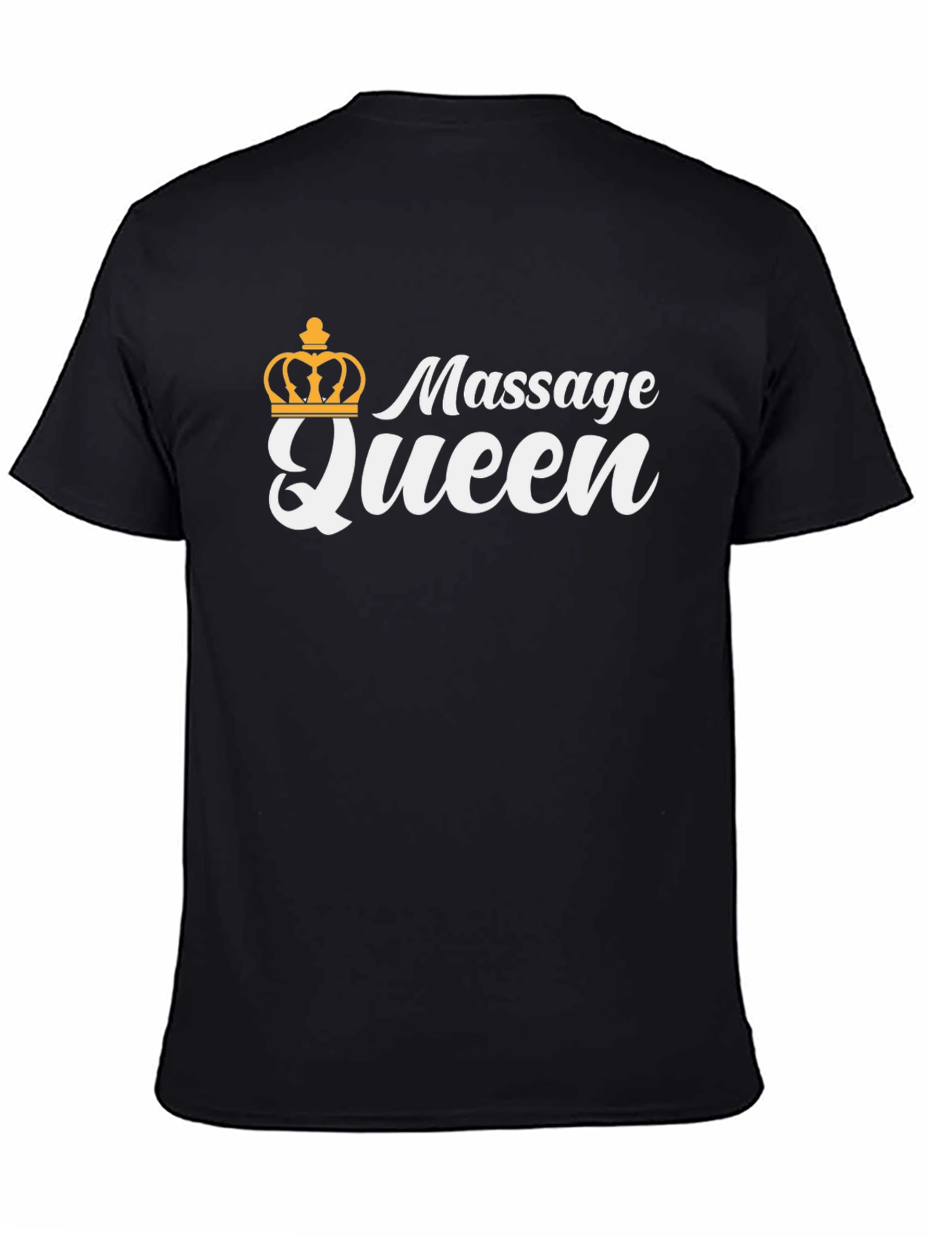 Massage Queen T-Shirt - Black Crown Graphic Novelty Tee