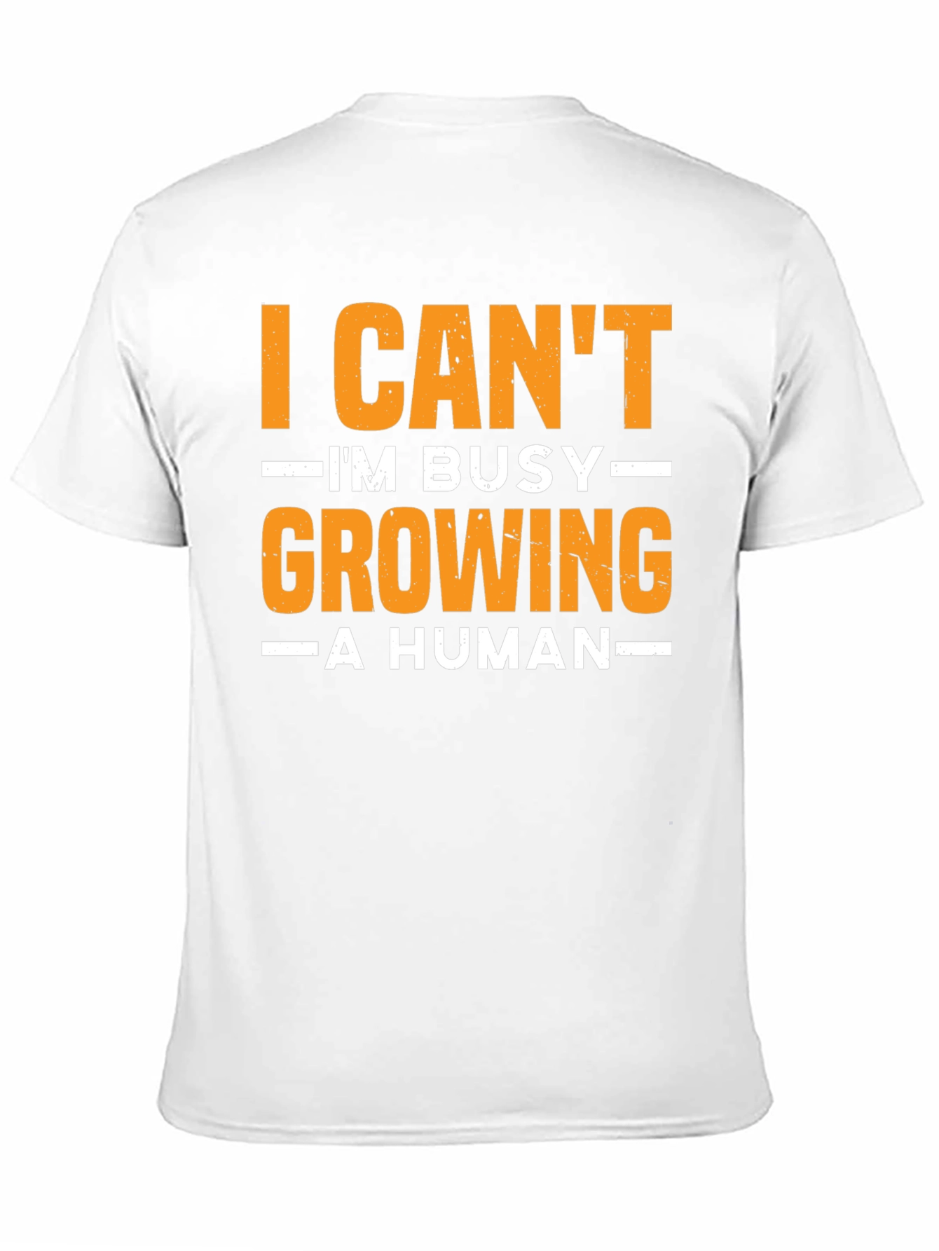 I Cant Im Busy Growing A Human T-Shirt
