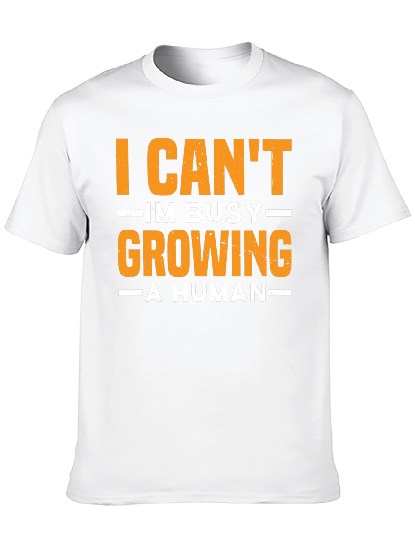 I Cant Im Busy Growing A Human T-Shirt