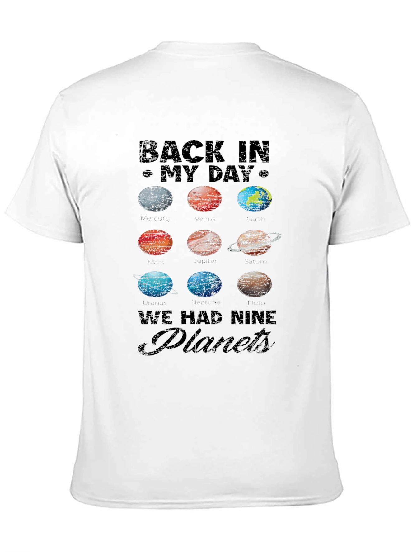 Back In My Day Nine Planets T-Shirt