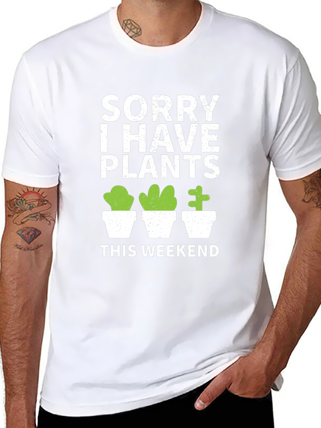 Sorry I Have Plants This Weekend T-Shirt