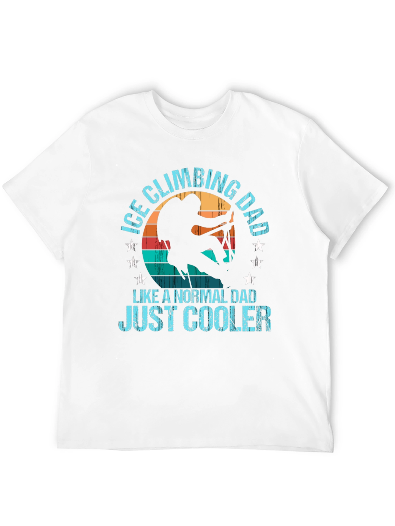 Ice Climbing Dad T-Shirt - Cool Dad Tee