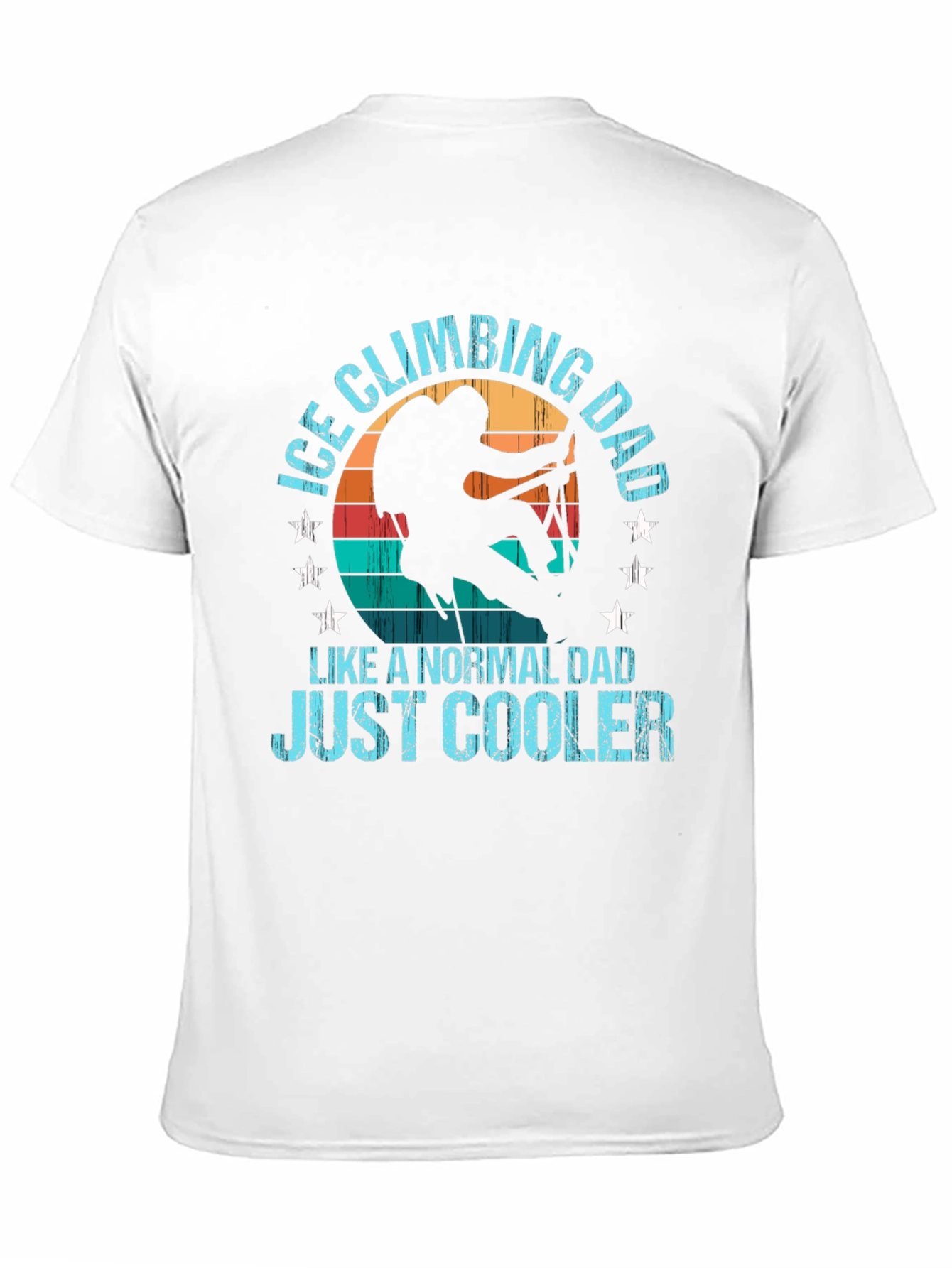 Ice Climbing Dad T-Shirt - Cool Dad Tee