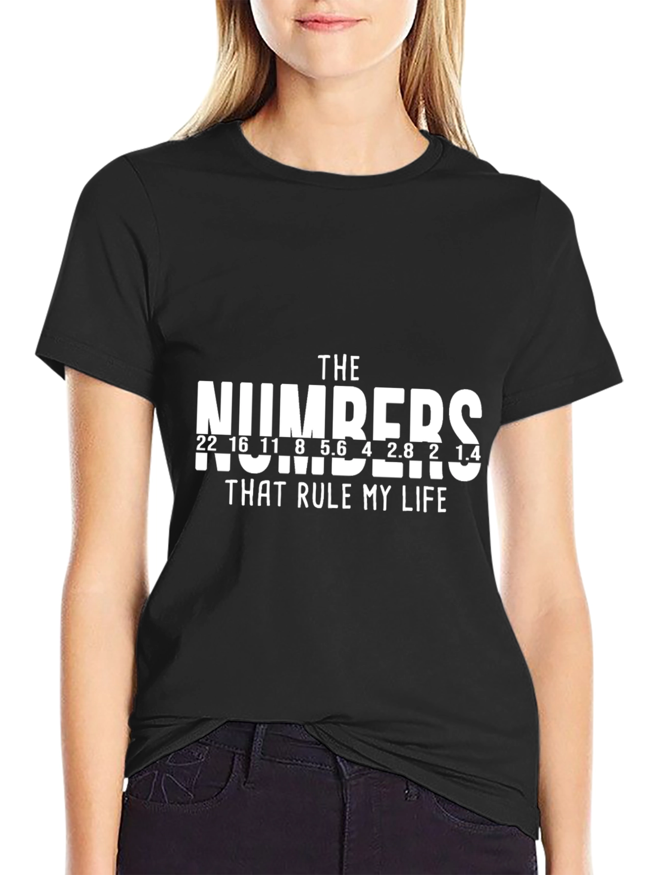 Photographers F-Stop Numbers T-Shirt - Rule Your Life!