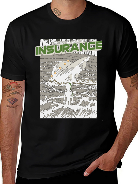 Insurance Humor Graphic Tee