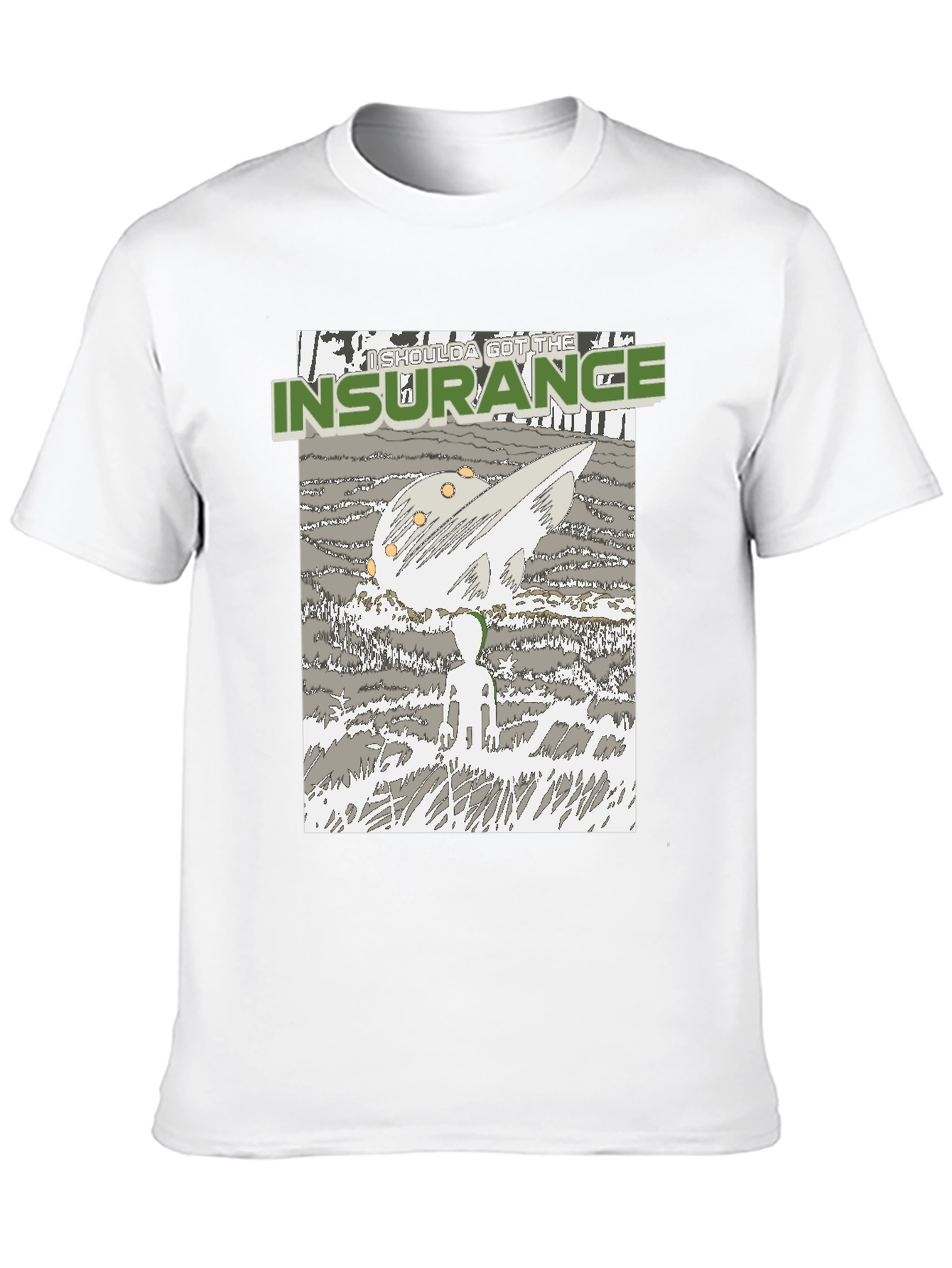 Insurance Humor Graphic Tee