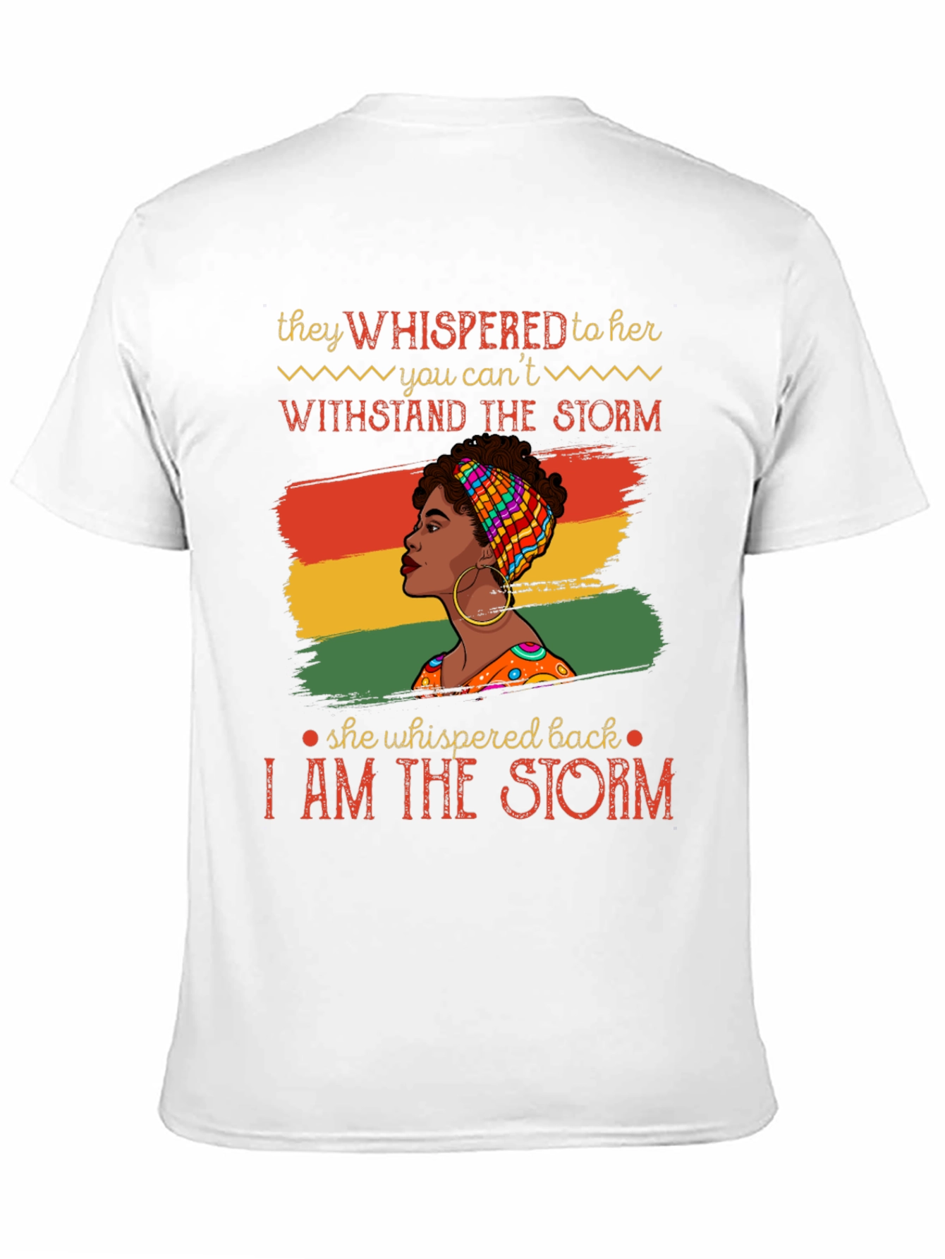 Empowered Woman T-Shirt: I Am The Storm
