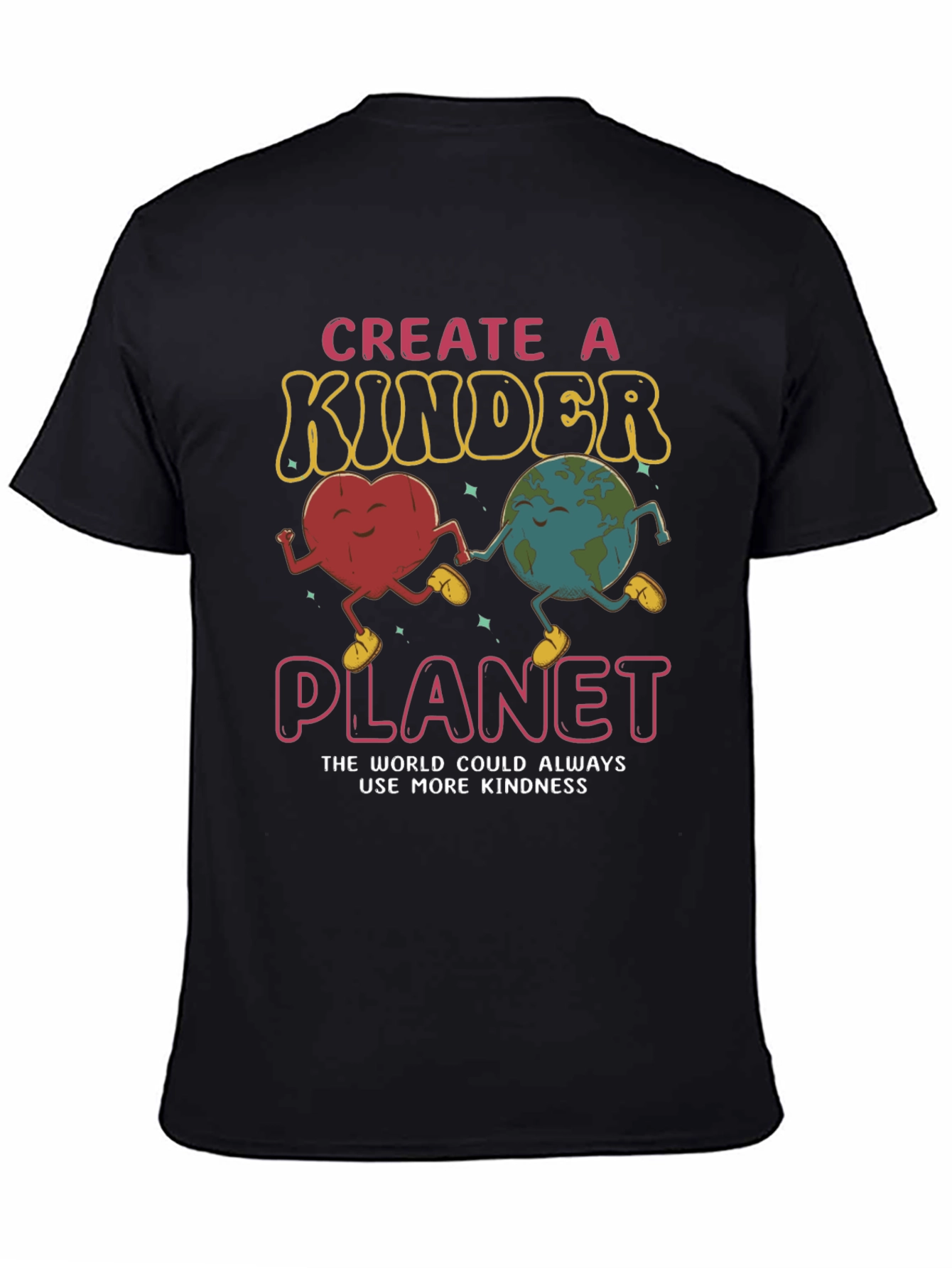 Kindness T-Shirt - Create a Kinder Planet