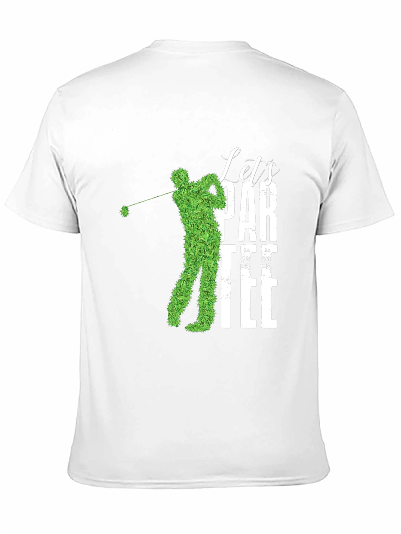 Lets Par-Tee Golf T-Shirt