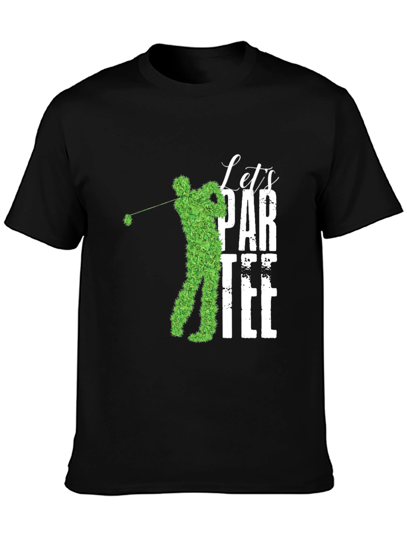 Lets Par-Tee Golf T-Shirt