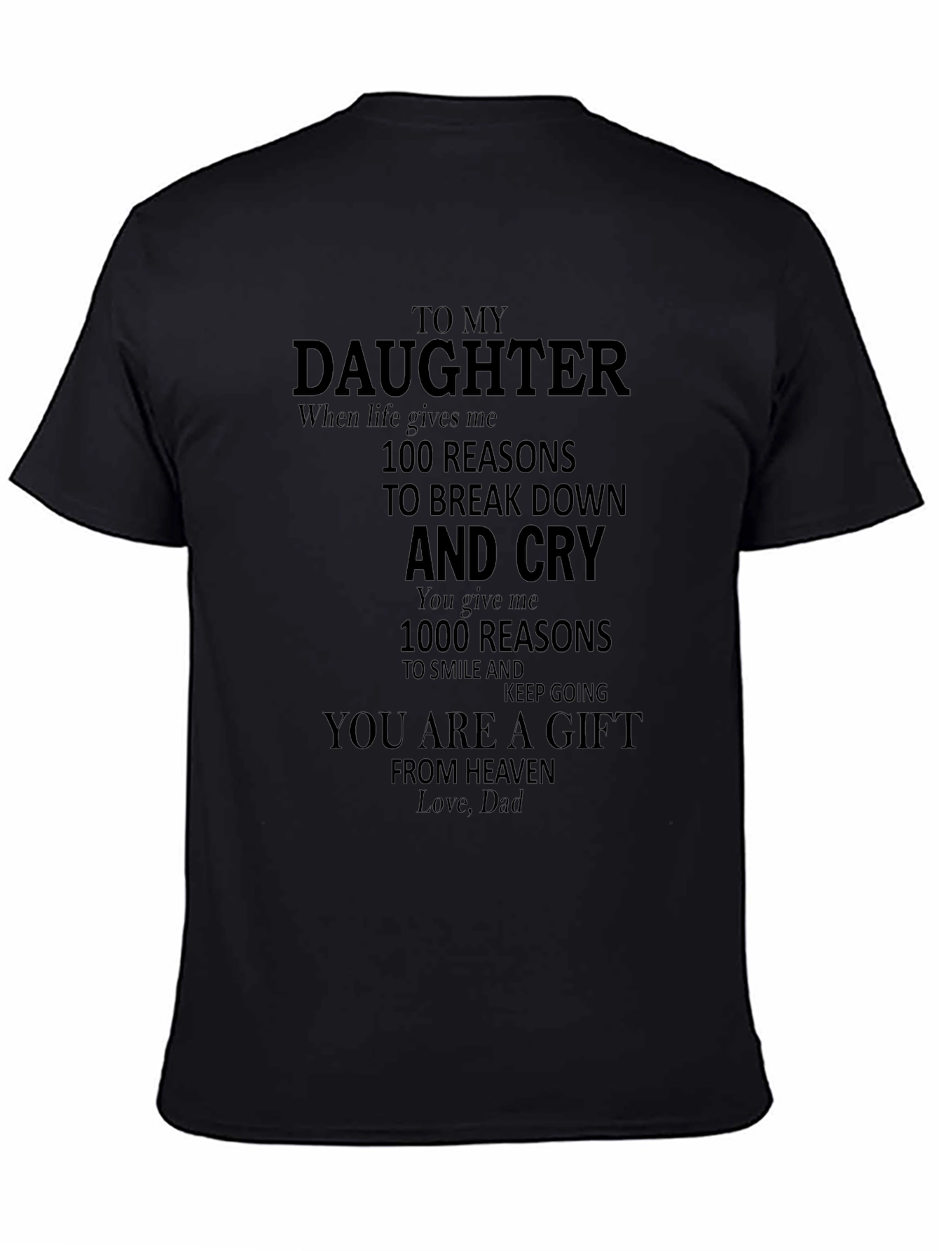 To My Daughter Graphic Tee - Dad Gift