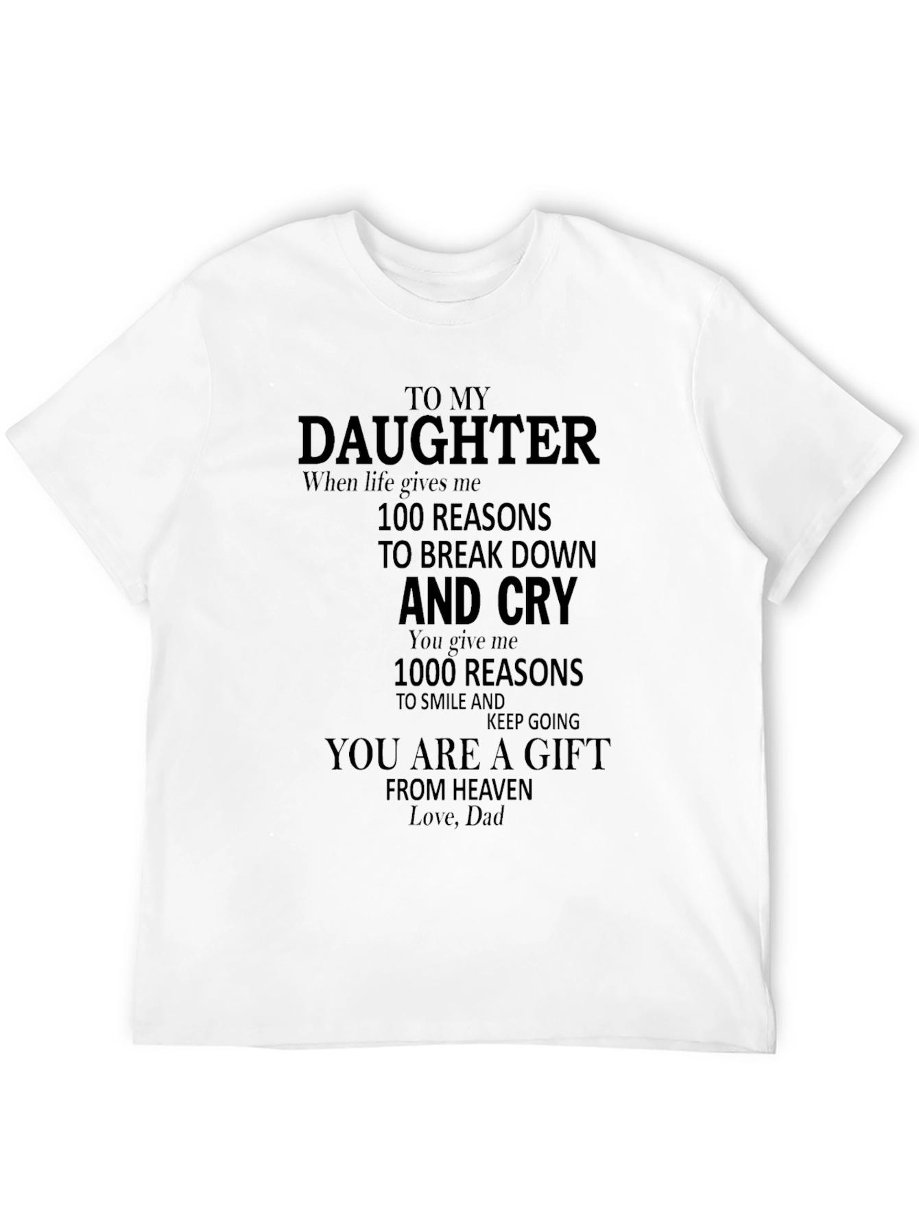 To My Daughter Graphic Tee - Dad Gift