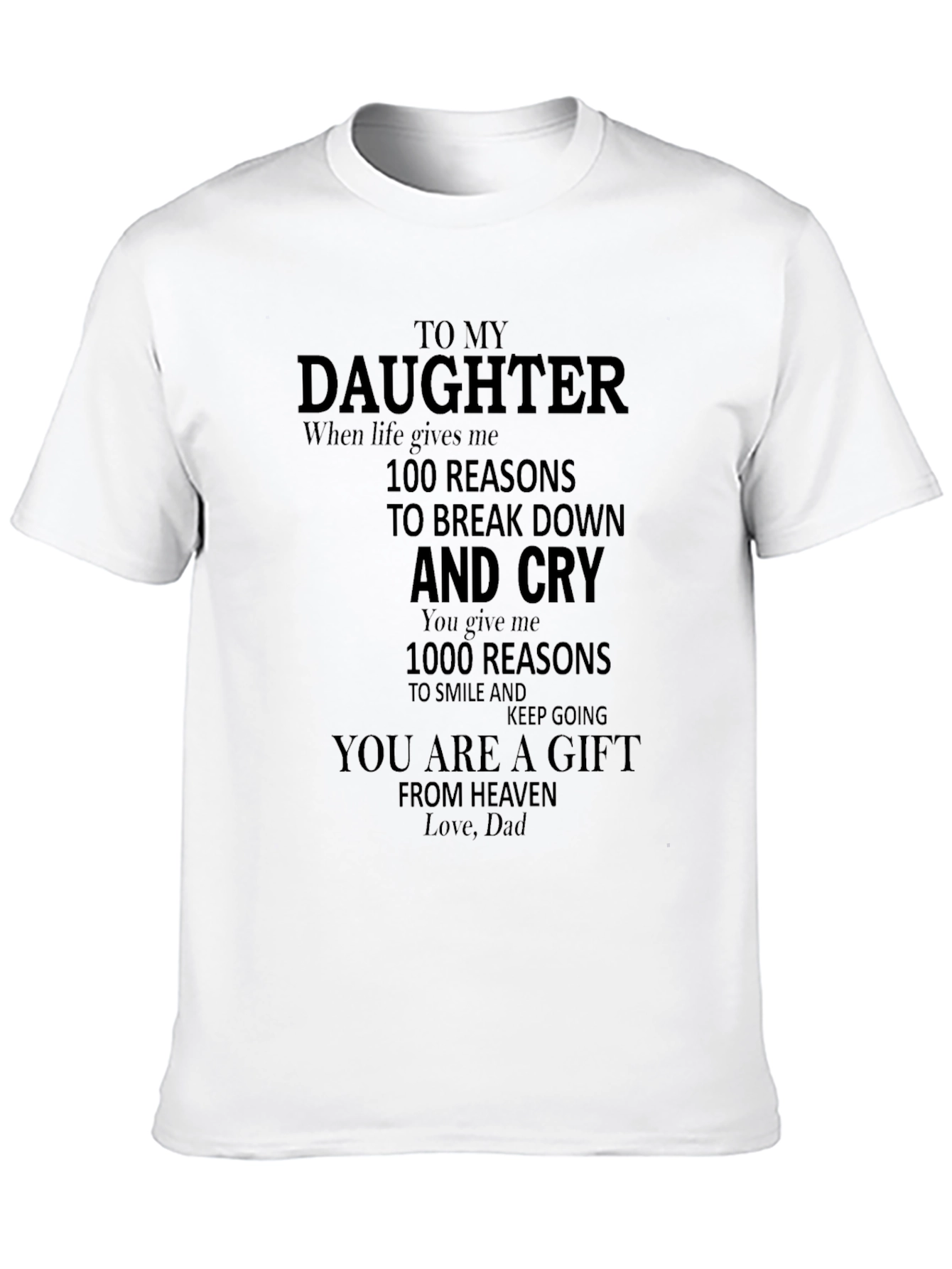 To My Daughter Graphic Tee - Dad Gift