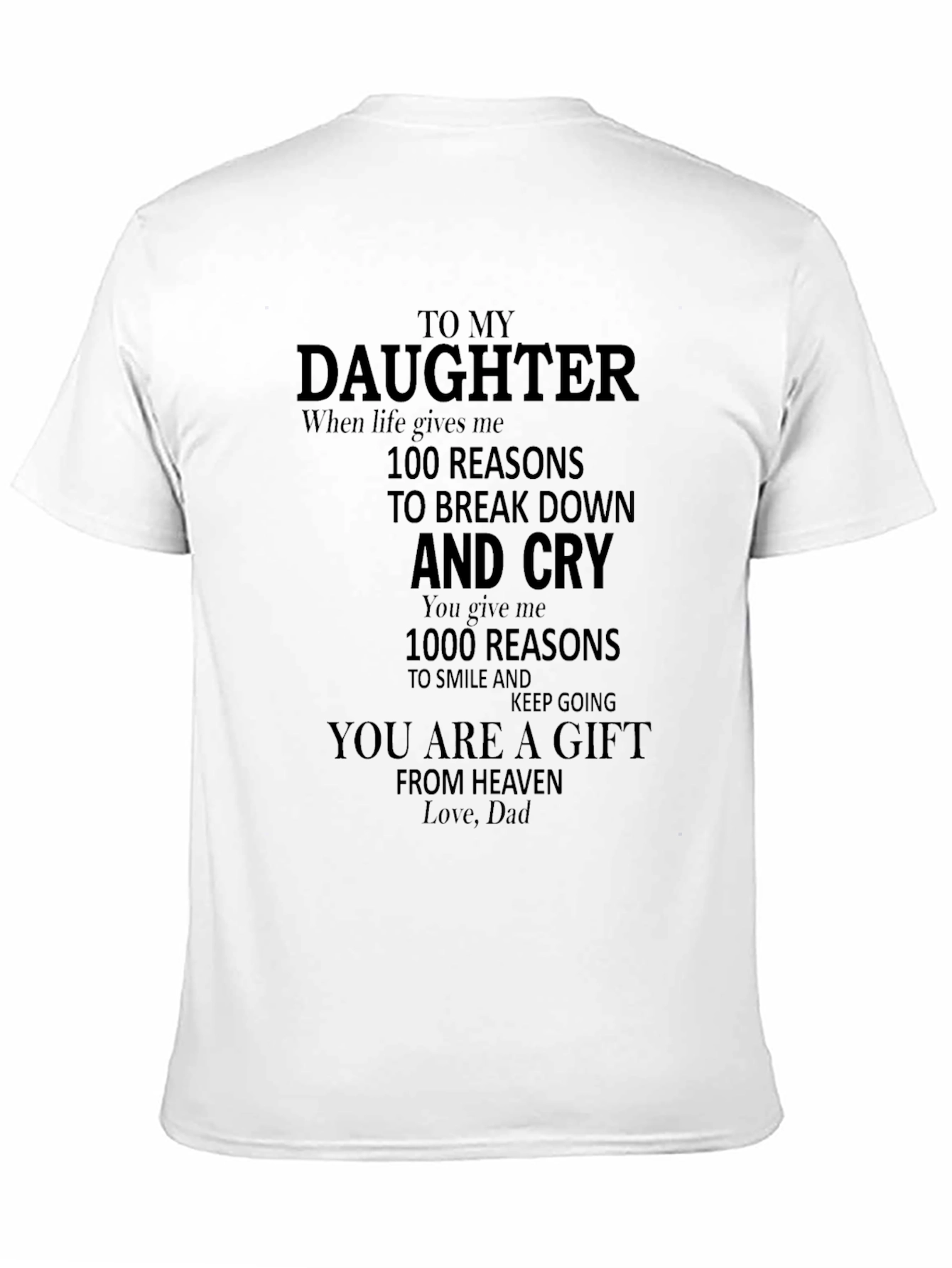 To My Daughter Graphic Tee - Dad Gift