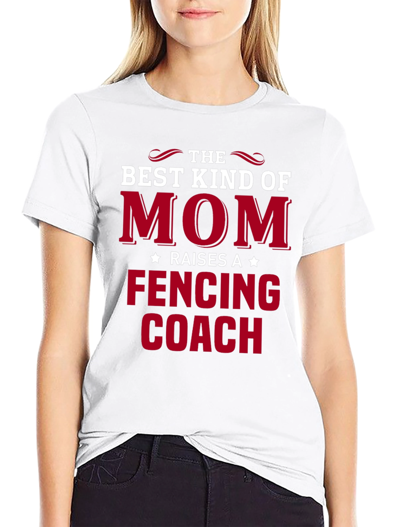 Best Kind of Mom Raises a Fencing Coach T-Shirt
