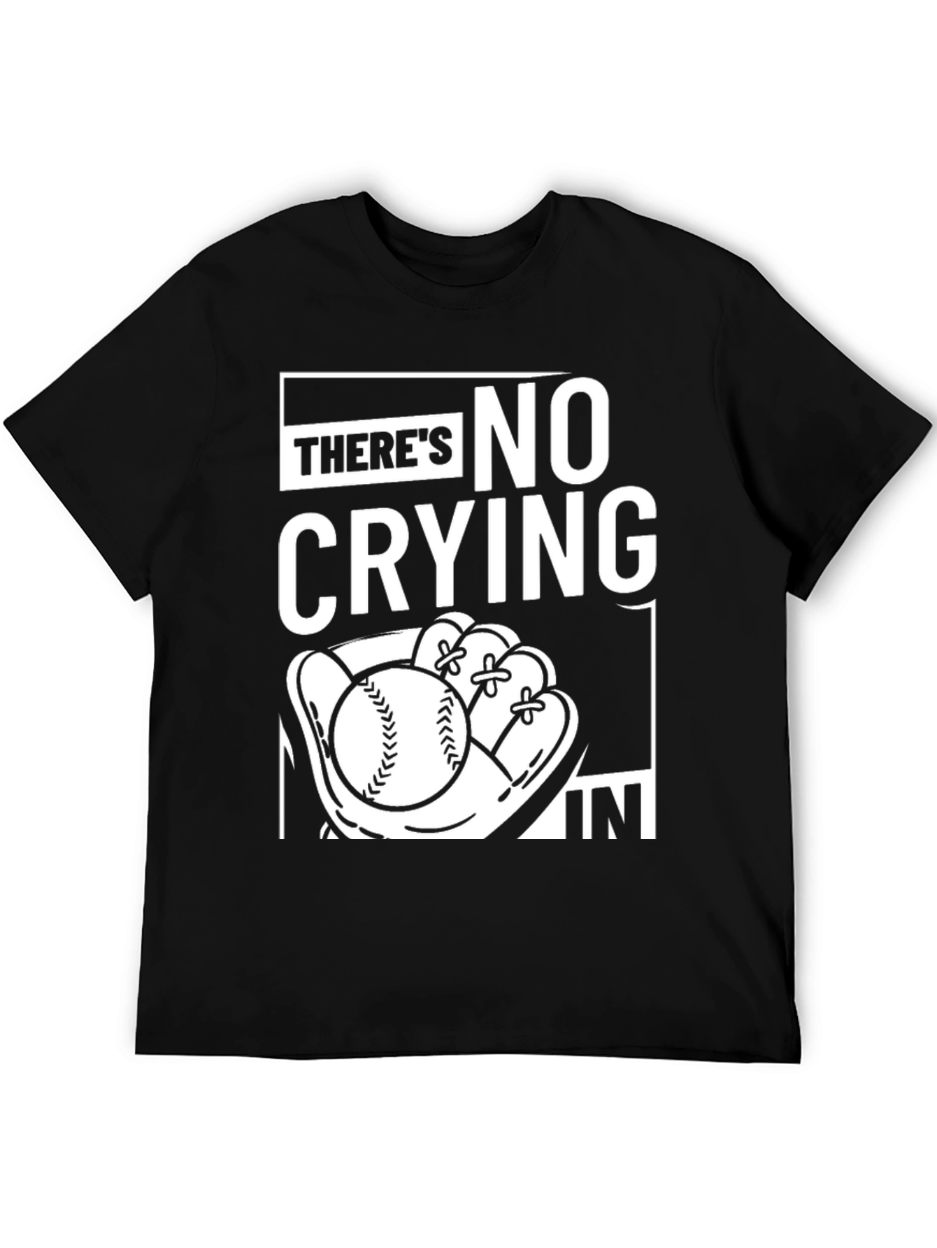 No Crying In Baseball T-Shirt