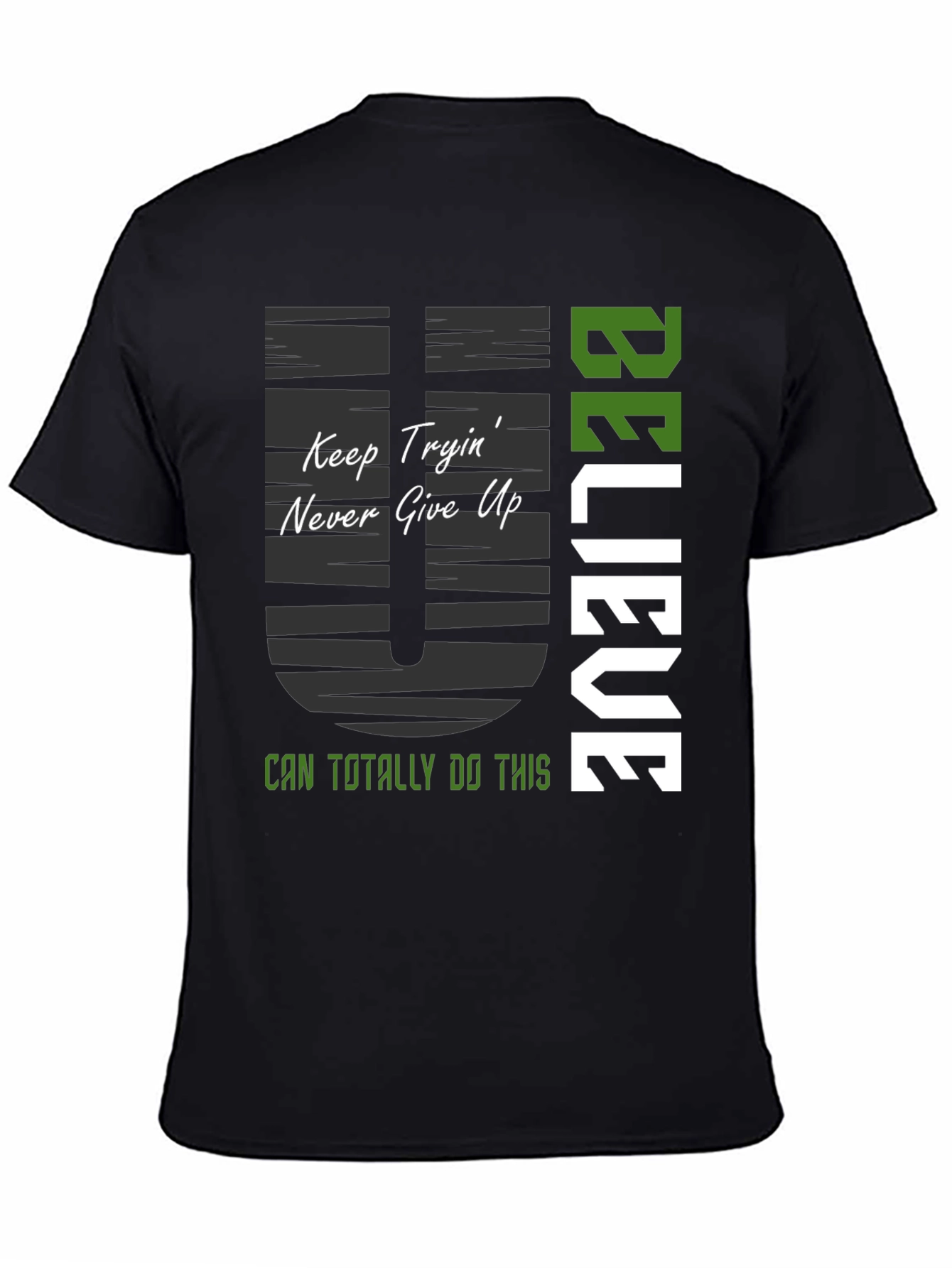 Believe Motivation T-Shirt