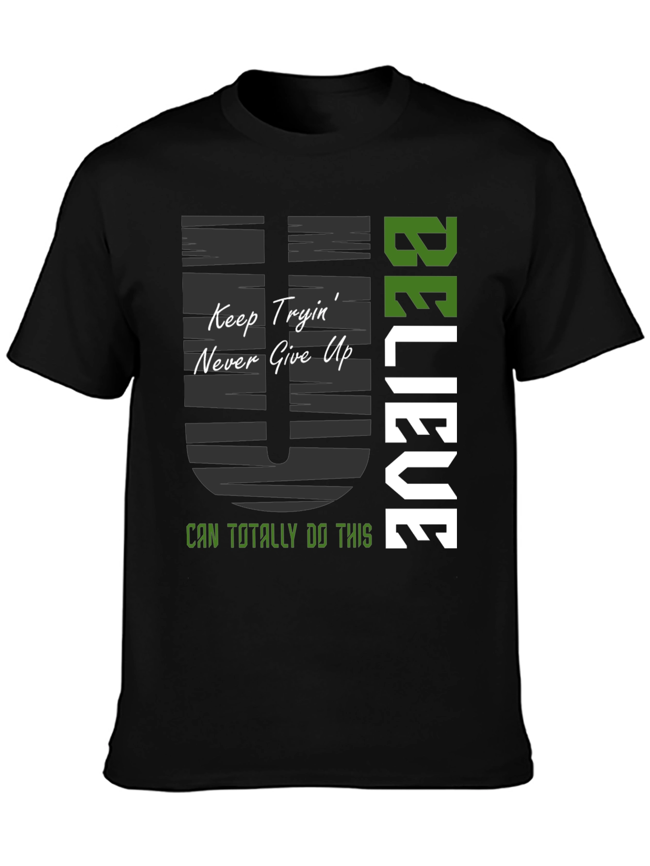 Believe Motivation T-Shirt
