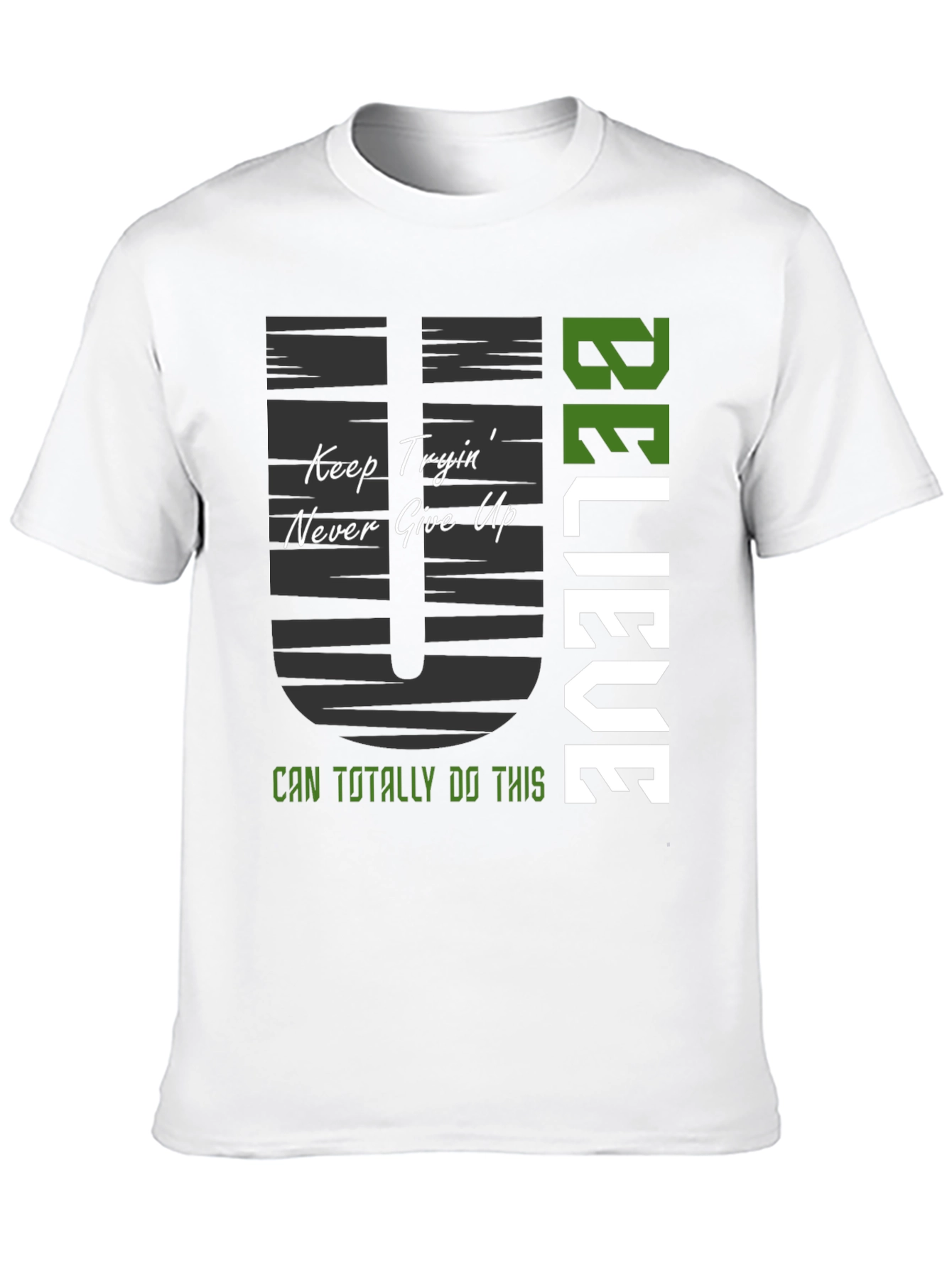 Believe Motivation T-Shirt