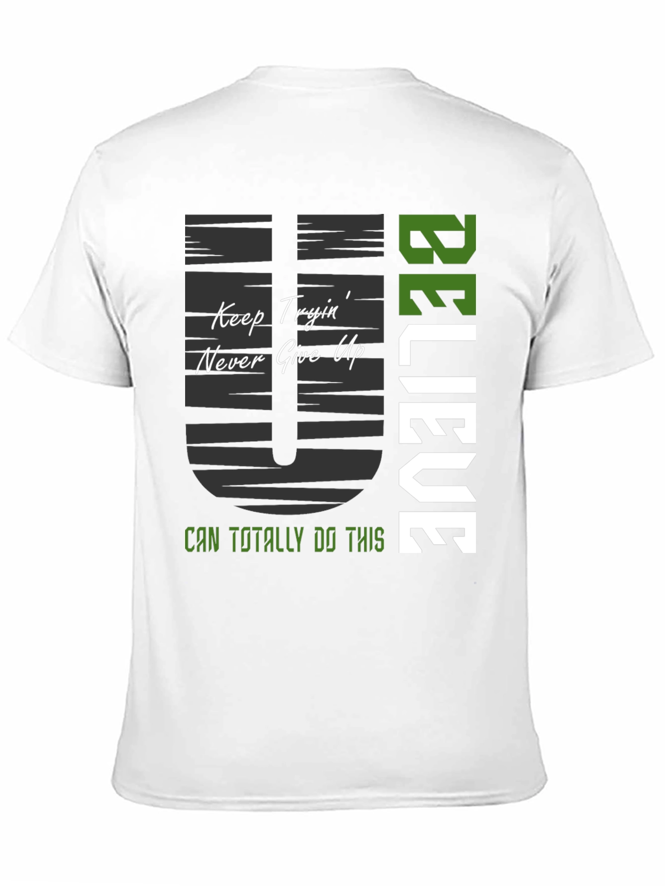 Believe Motivation T-Shirt