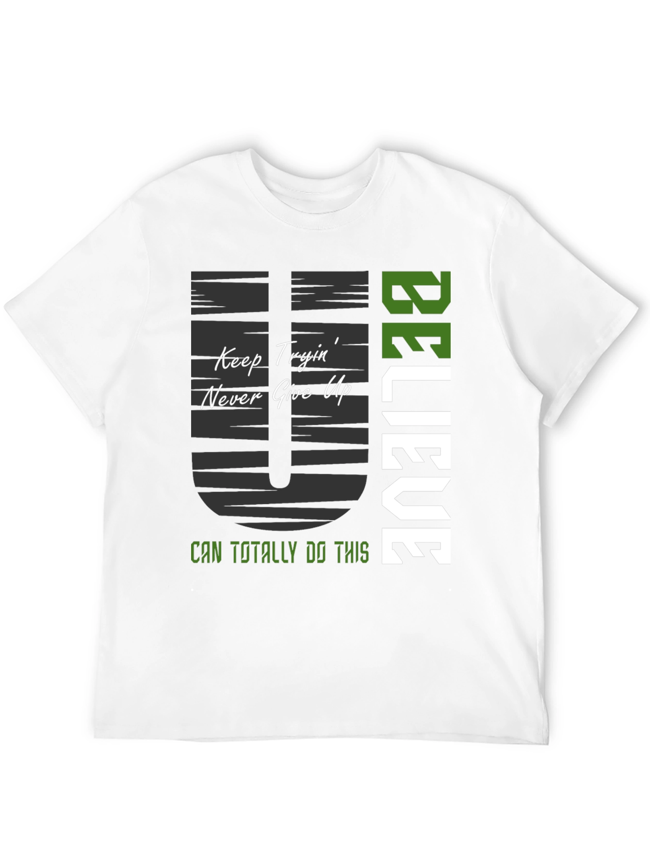 Believe Motivation T-Shirt