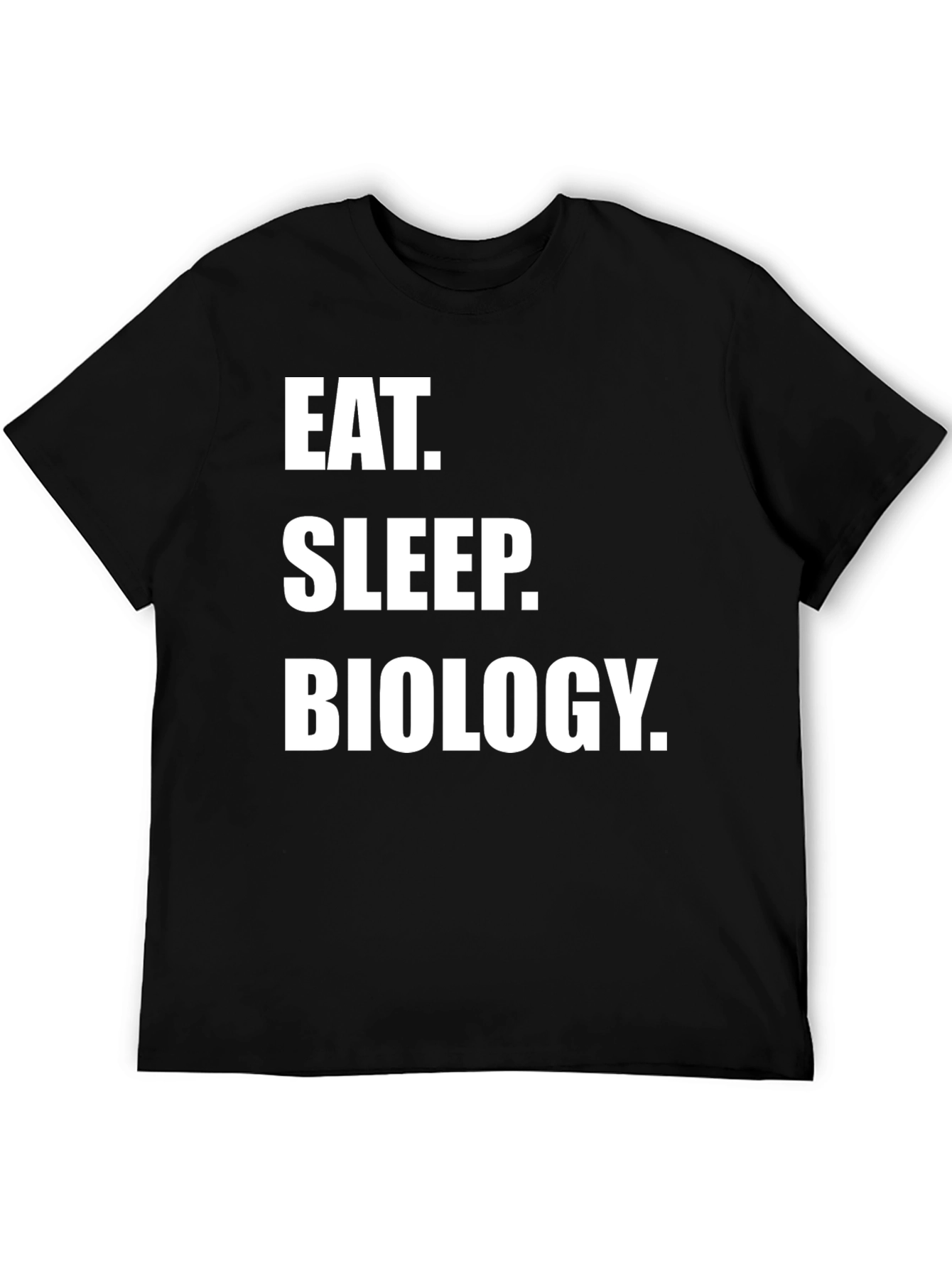 Eat Sleep Biology T-Shirt - Science Lover Tee