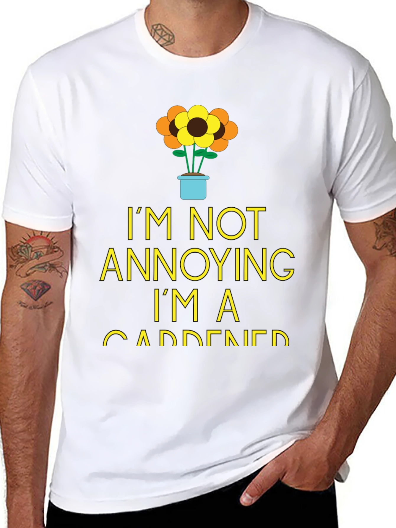 Gardener Humor T-Shirt - Im Not Annoying!